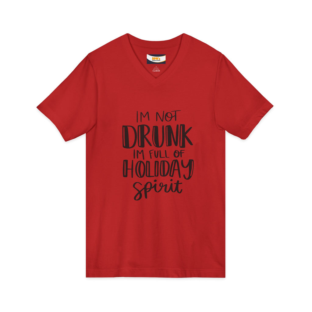 Holiday Spirit V-Neck Tee, Funny Holiday T-Shirt, Christmas V-Neck Shirt, Unisex Graphic Tee, Festive Message Top