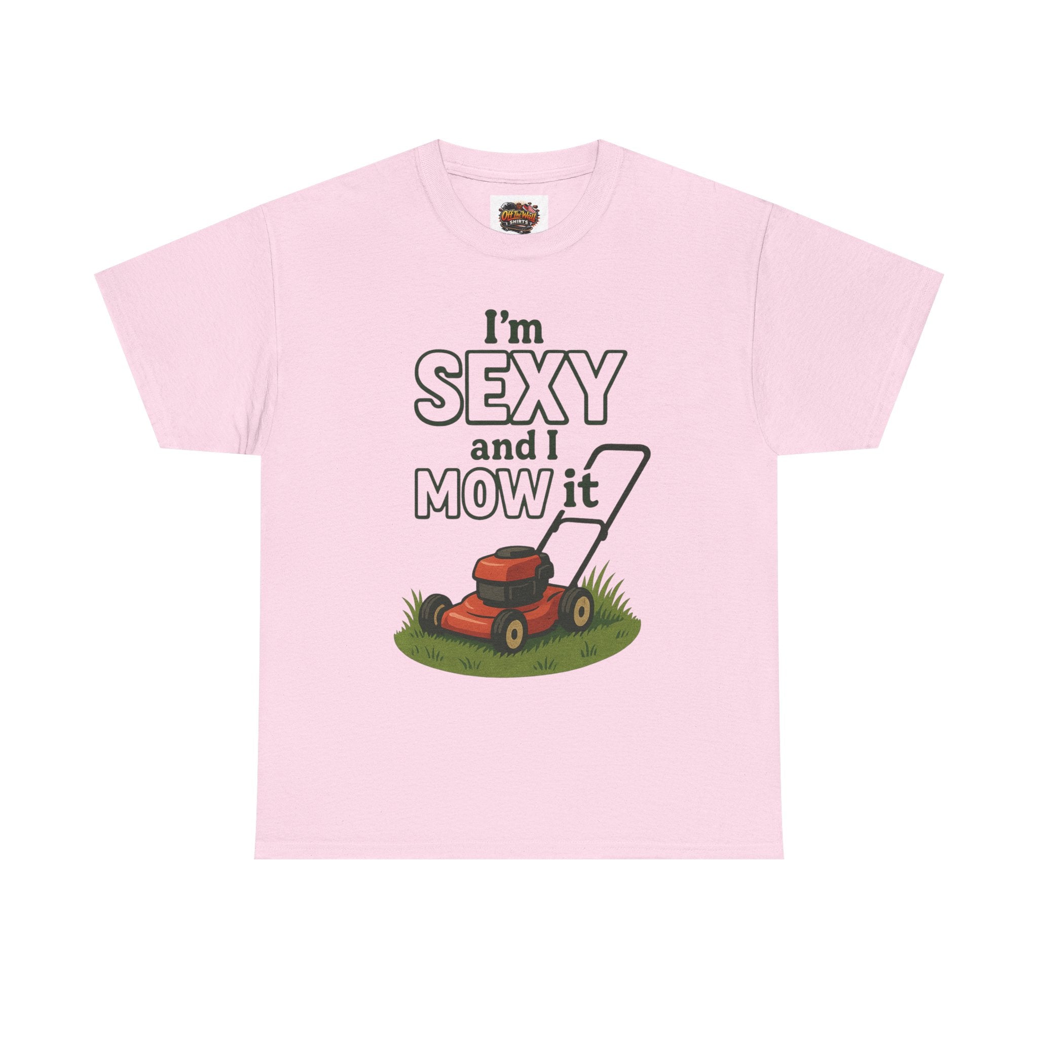 I'm Sexy and I Mow It Tee, Funny Gardening Shirt, Gift for Lawn Lovers, Unisex Cotton Tee, Perfect for Father's Day