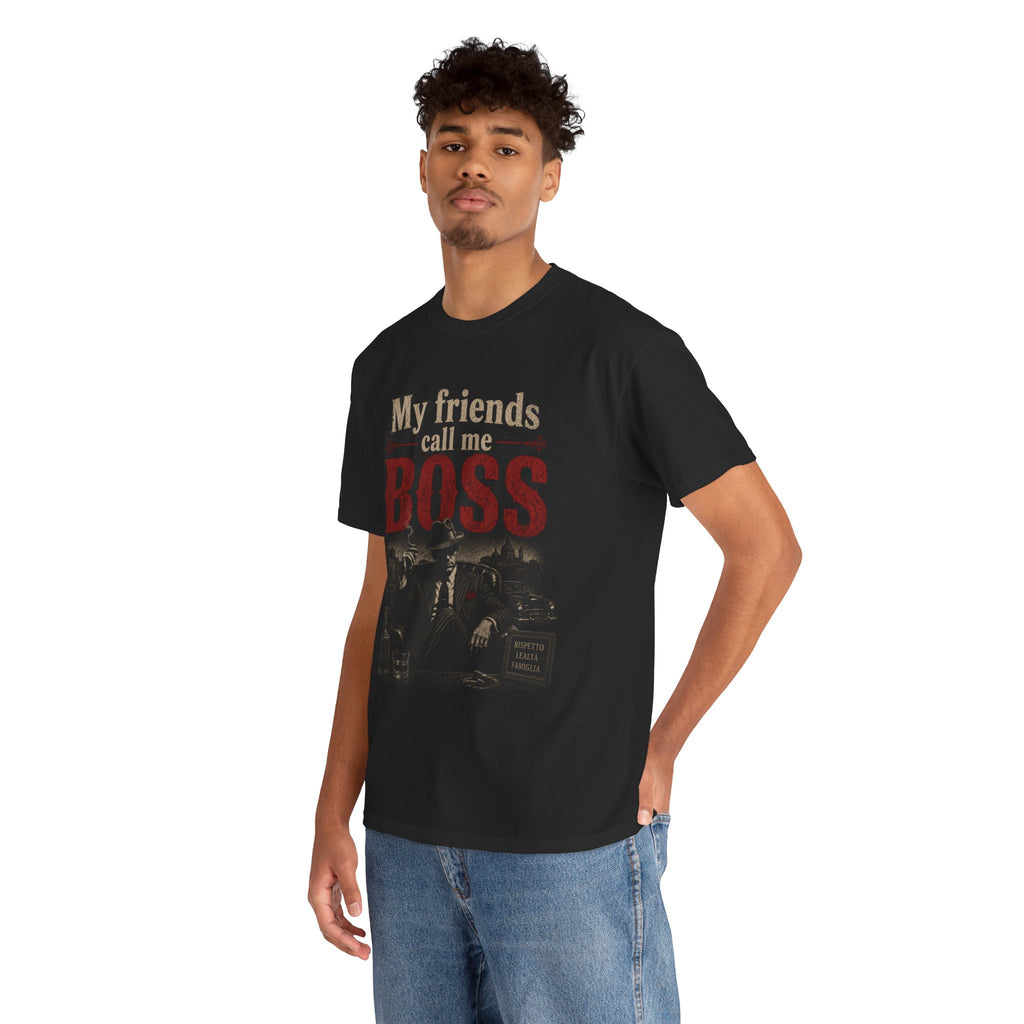 Boss Vintage Tee — "My Friends Call Me Boss" Graphic T-Shirt