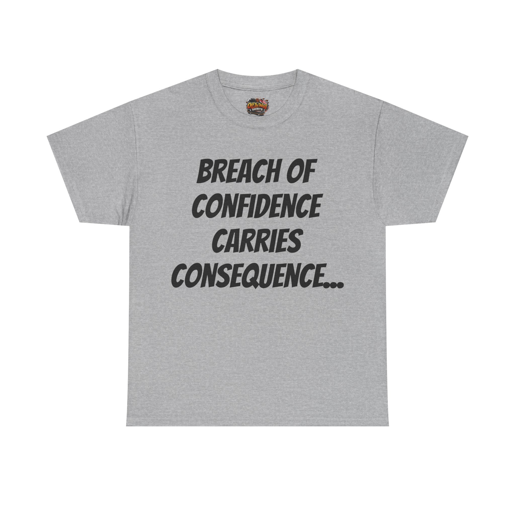 Confidence Breach Tee | Funny Unisex Heavy Cotton Tee, Casual Wear, Gift for Friends, Trendy Novelty Shirt, Statement Apparel