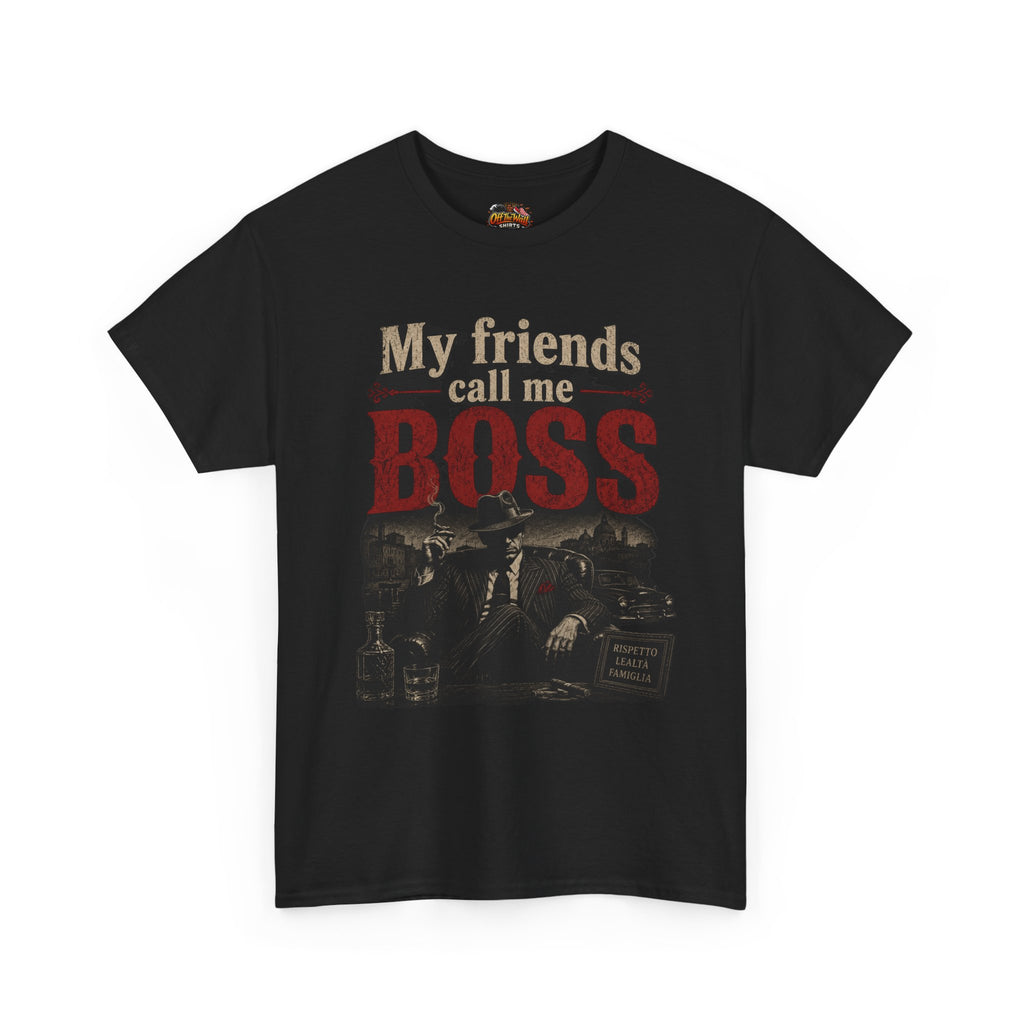 Boss Vintage Tee — "My Friends Call Me Boss" Graphic T-Shirt