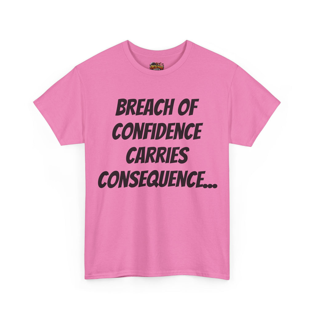 Confidence Breach Tee | Funny Unisex Heavy Cotton Tee, Casual Wear, Gift for Friends, Trendy Novelty Shirt, Statement Apparel