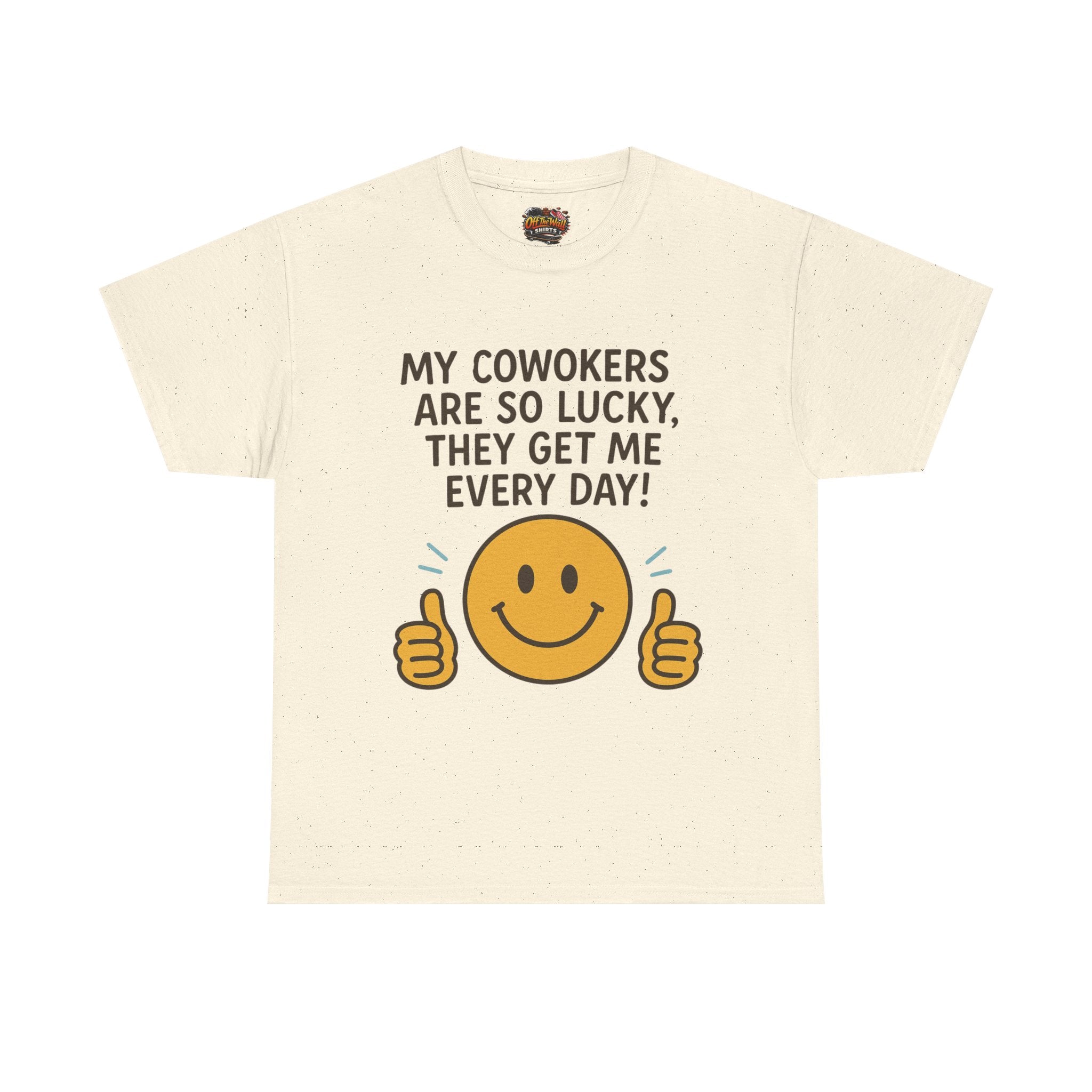 Funny Work Quote Unisex Heavy Cotton Tee, Office Humor Shirt, Coworker Gift, Sarcastic Tee, Work from Home Apparel