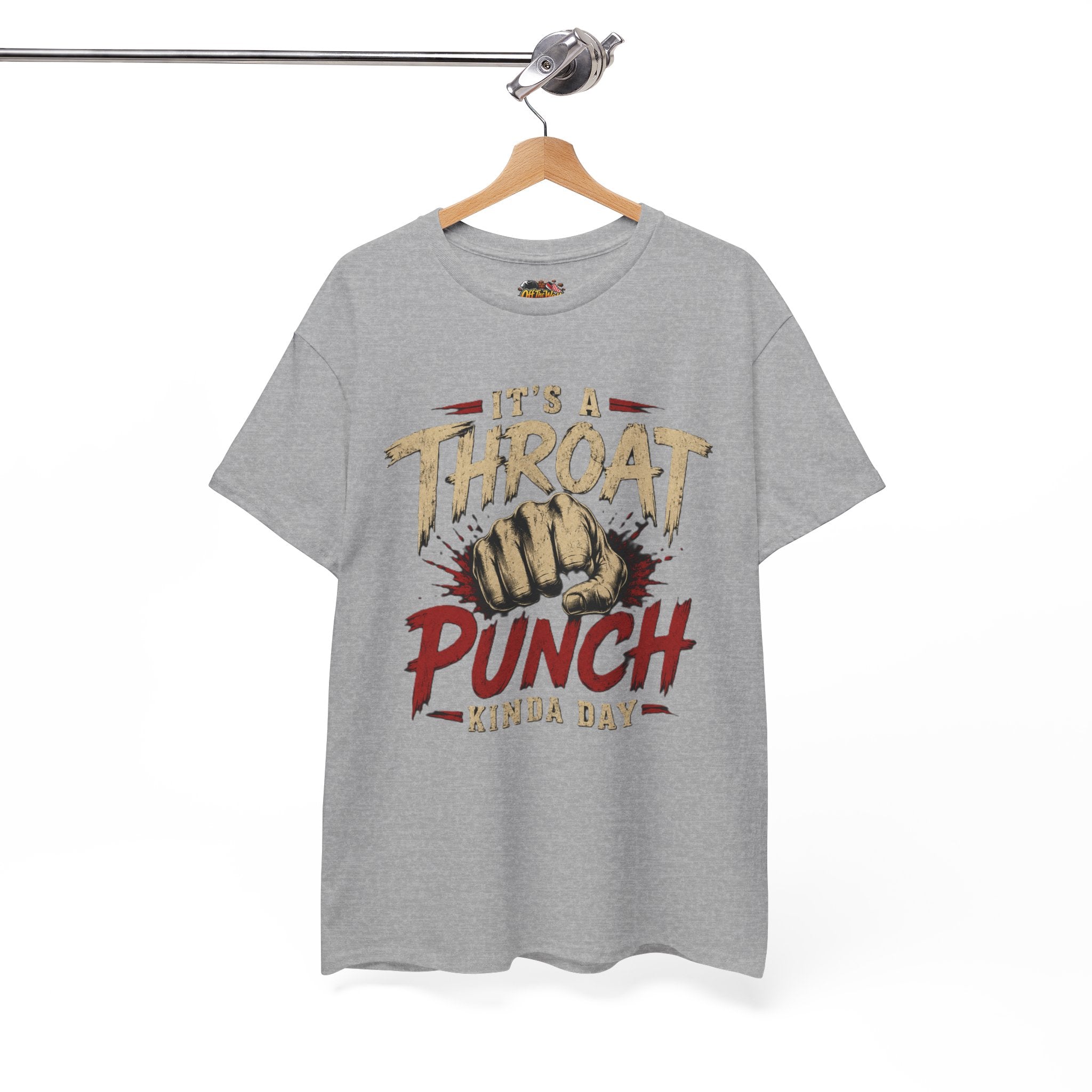 T-Shirt — "It's a Throat Punch Kinda Day" Graphic Tee