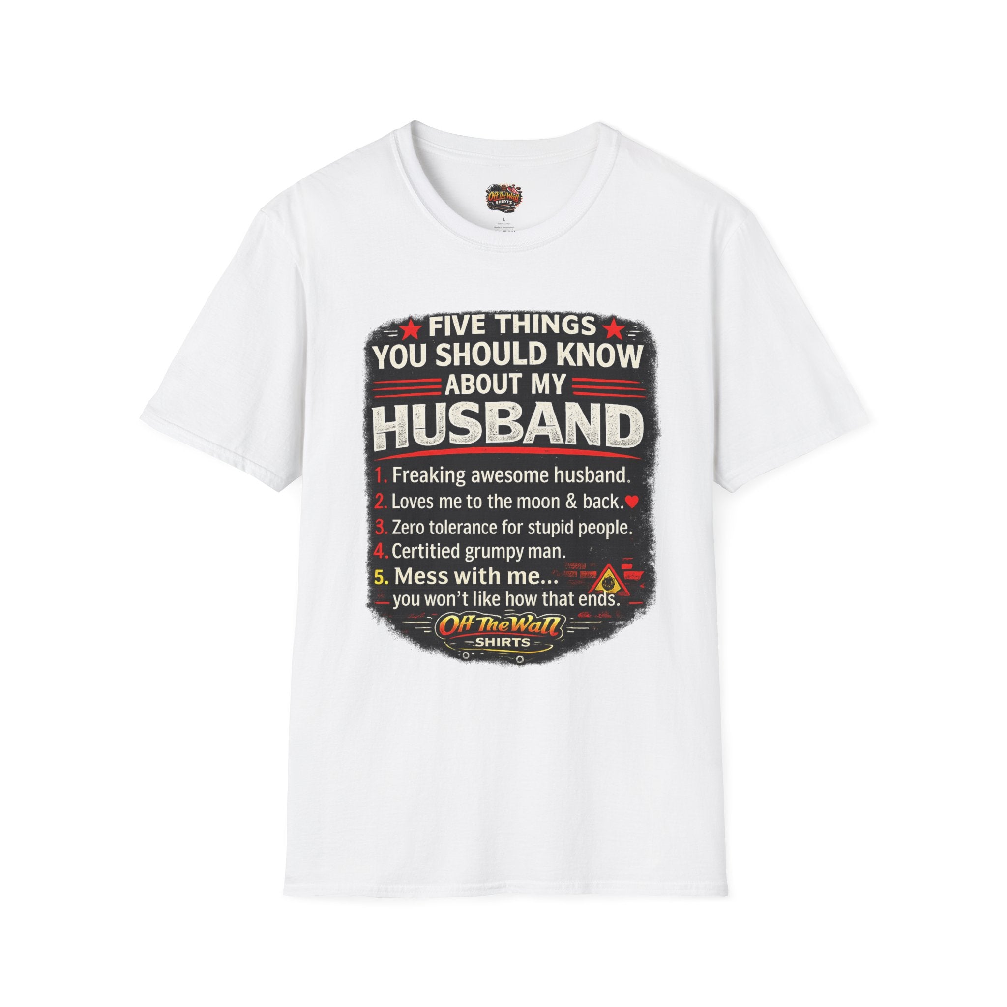 Husband Facts T-Shirt — “Five Things You Should Know About My Husband” Funny Gift Tee