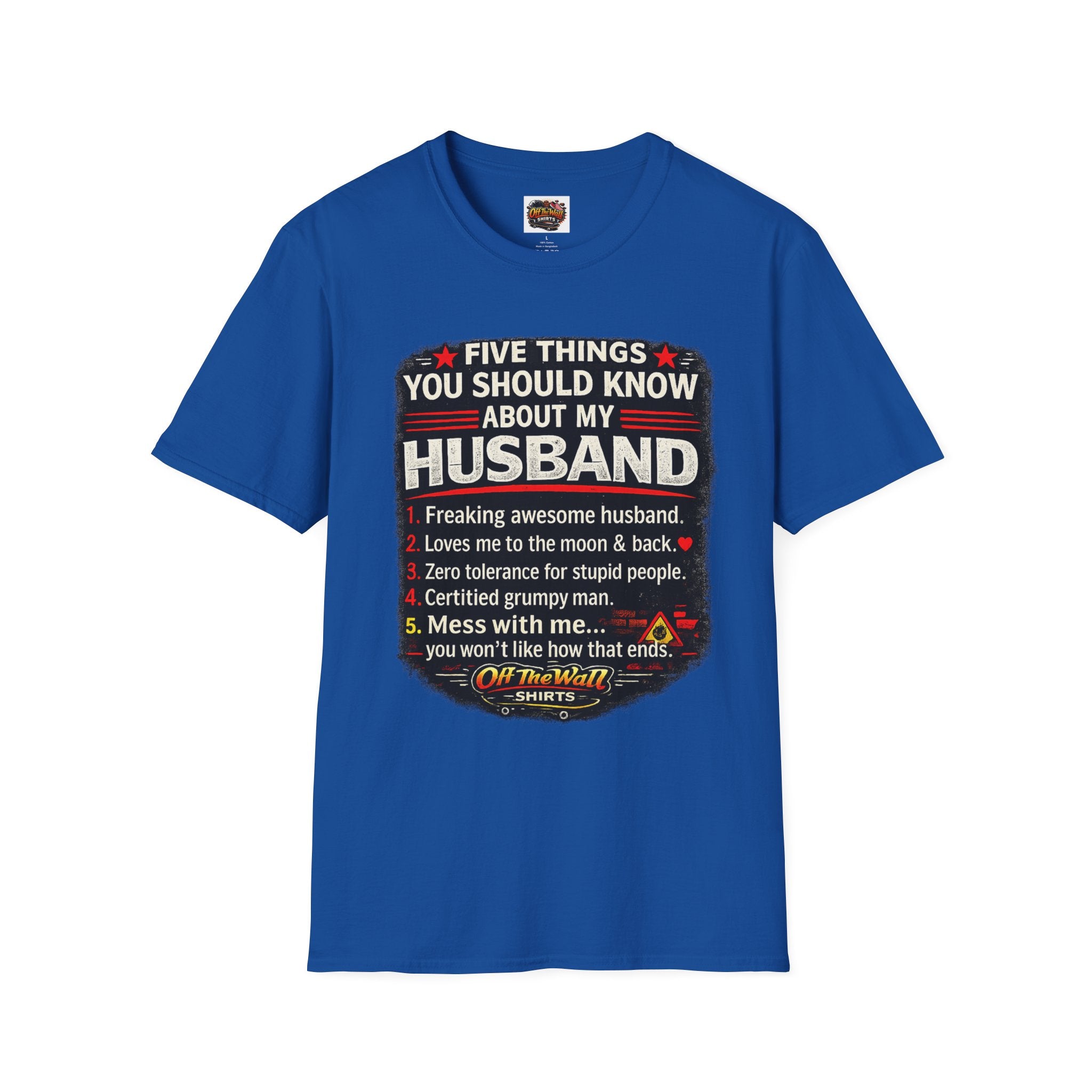 Husband Facts T-Shirt — “Five Things You Should Know About My Husband” Funny Gift Tee