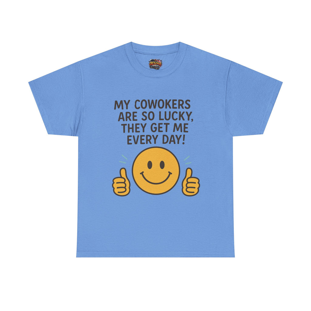 Funny Work Quote Unisex Heavy Cotton Tee, Office Humor Shirt, Coworker Gift, Sarcastic Tee, Work from Home Apparel