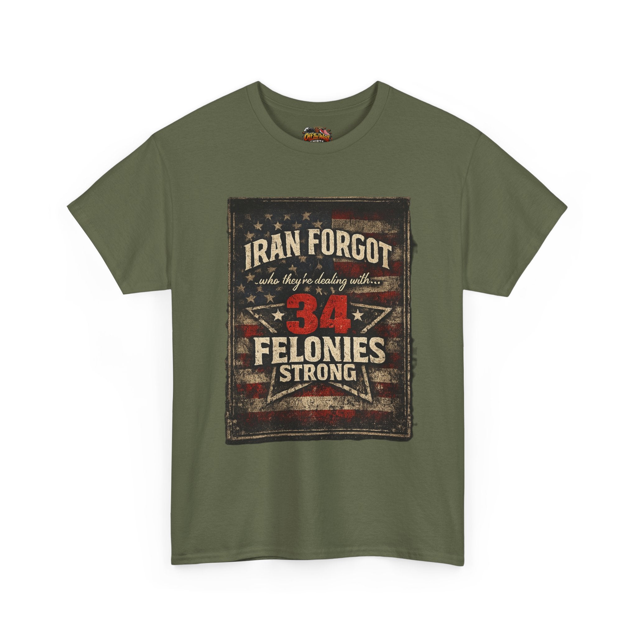 34 Felonies Strong Graphic Tee — Vintage Americana Felon Humor T-Shirt