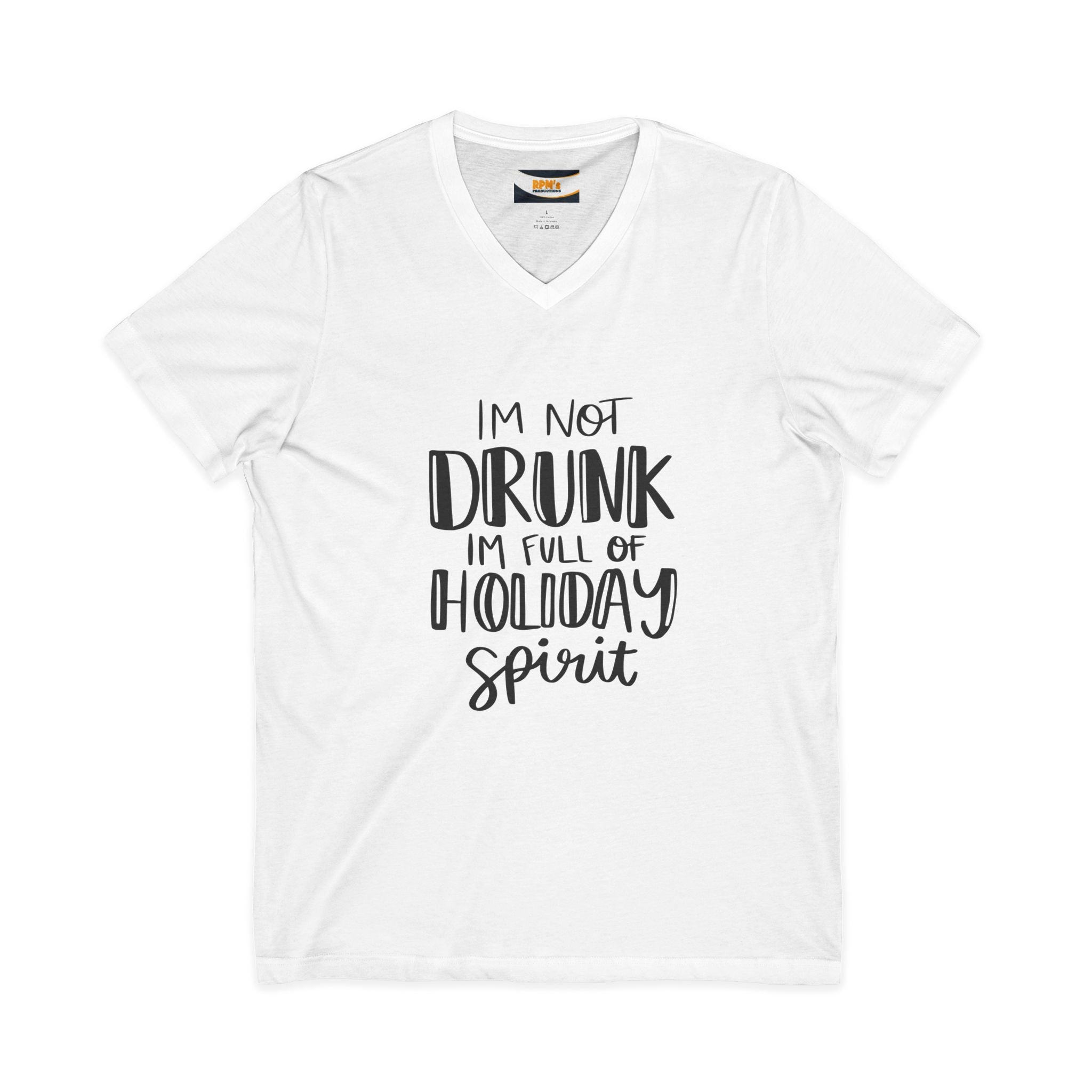 Holiday Spirit V-Neck Tee, Funny Holiday T-Shirt, Christmas V-Neck Shirt, Unisex Graphic Tee, Festive Message Top