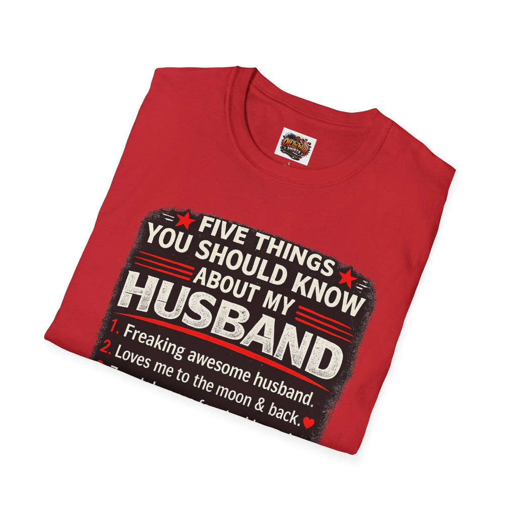 Husband Facts T-Shirt — “Five Things You Should Know About My Husband” Funny Gift Tee