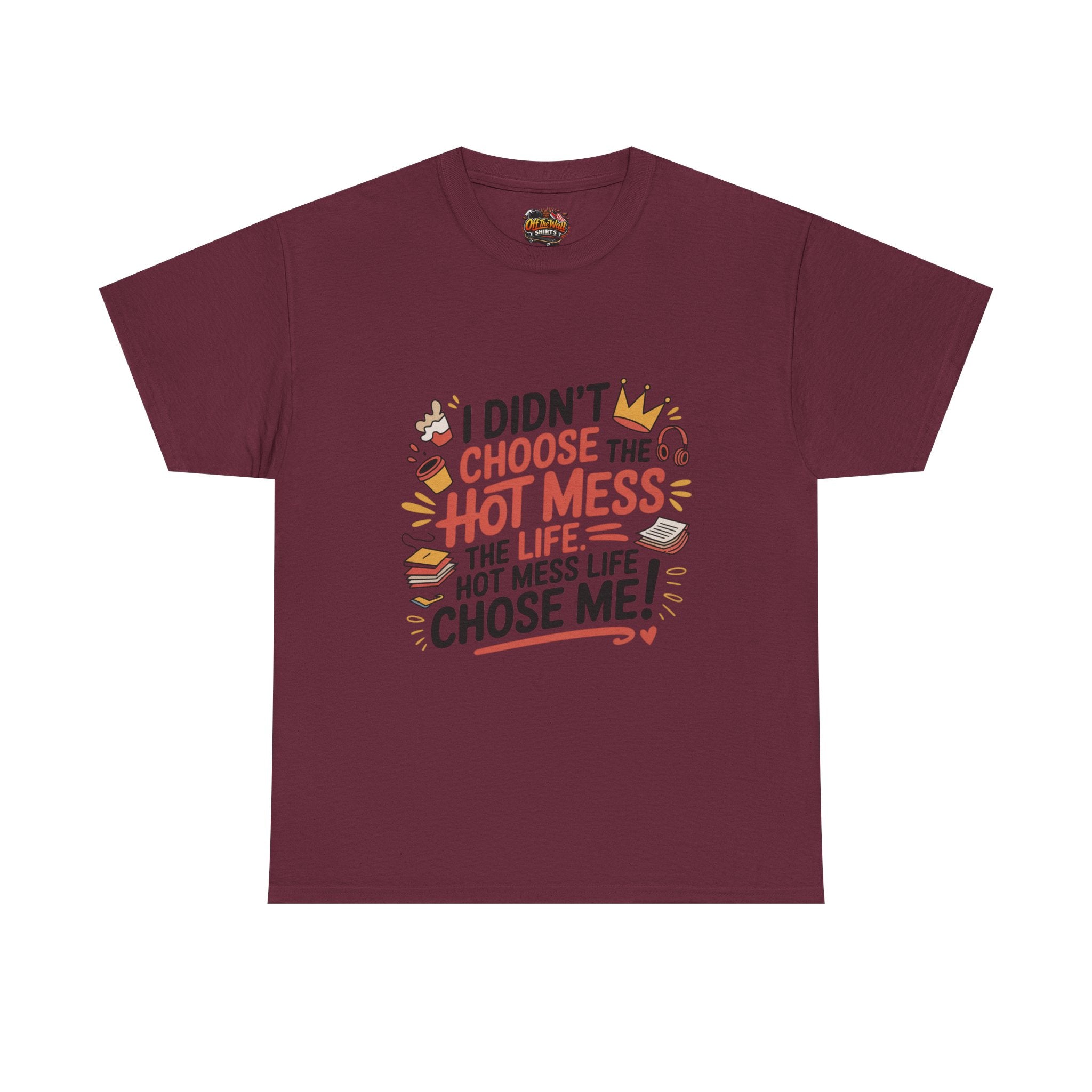 Hot Mess Unisex T-Shirt - Fun Casual Tee, Gift for Friends, Everyday Wear, Funny Quote Shirt, Birthday Gift, Humor Apparel