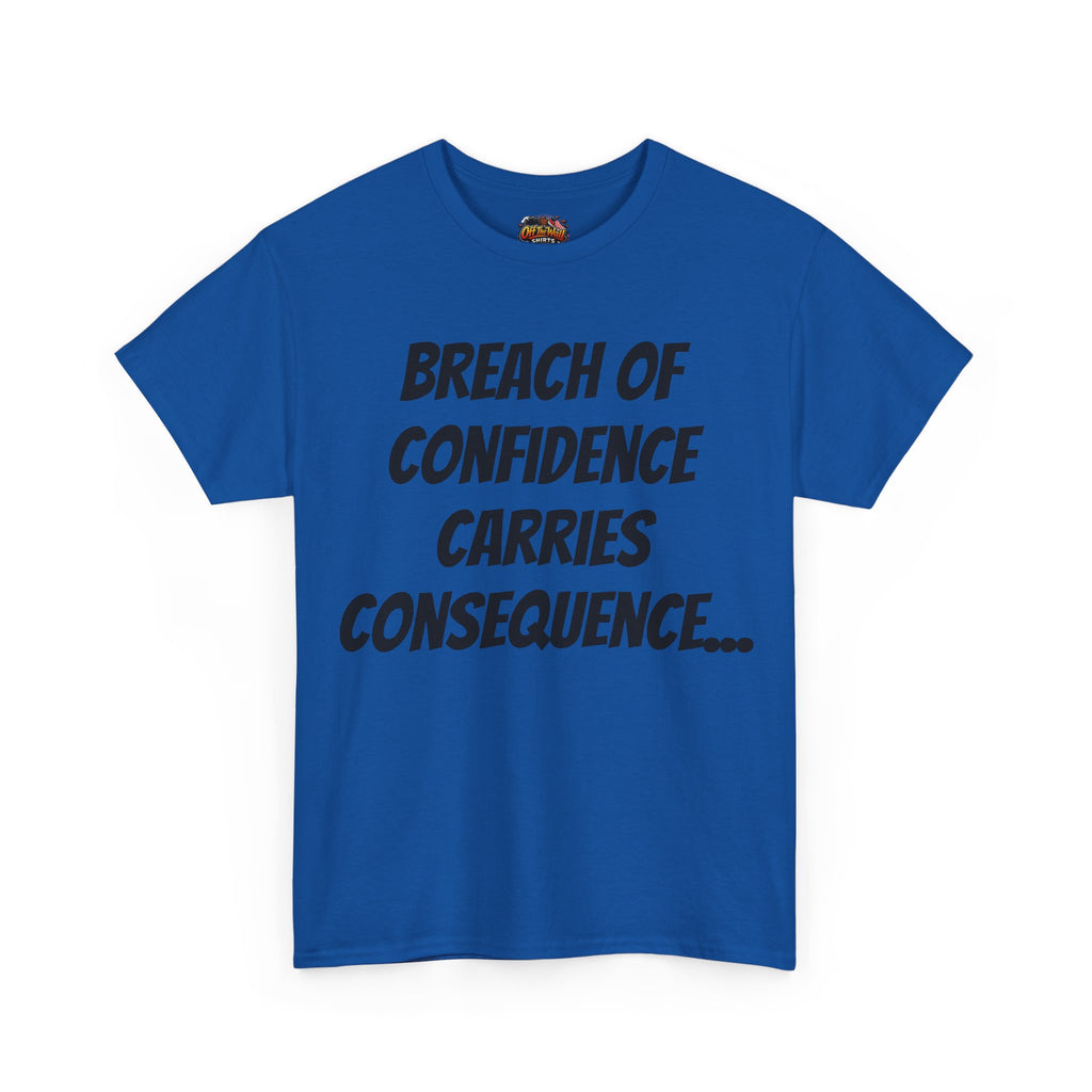 Confidence Breach Tee | Funny Unisex Heavy Cotton Tee, Casual Wear, Gift for Friends, Trendy Novelty Shirt, Statement Apparel
