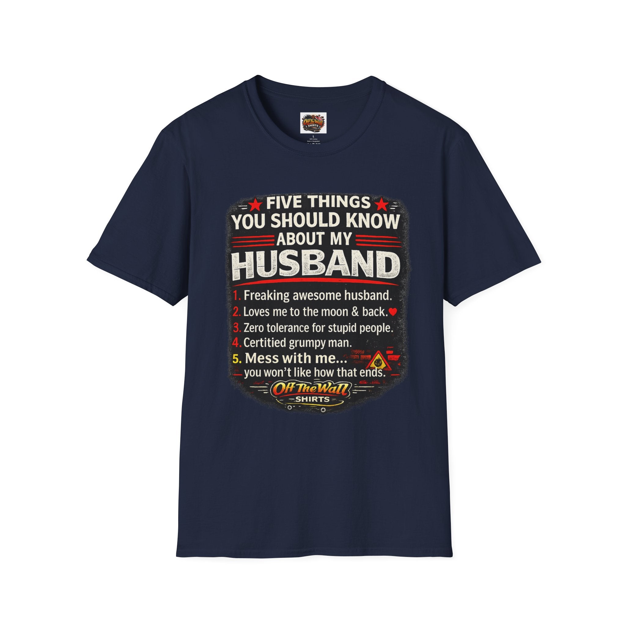 Husband Facts T-Shirt — “Five Things You Should Know About My Husband” Funny Gift Tee