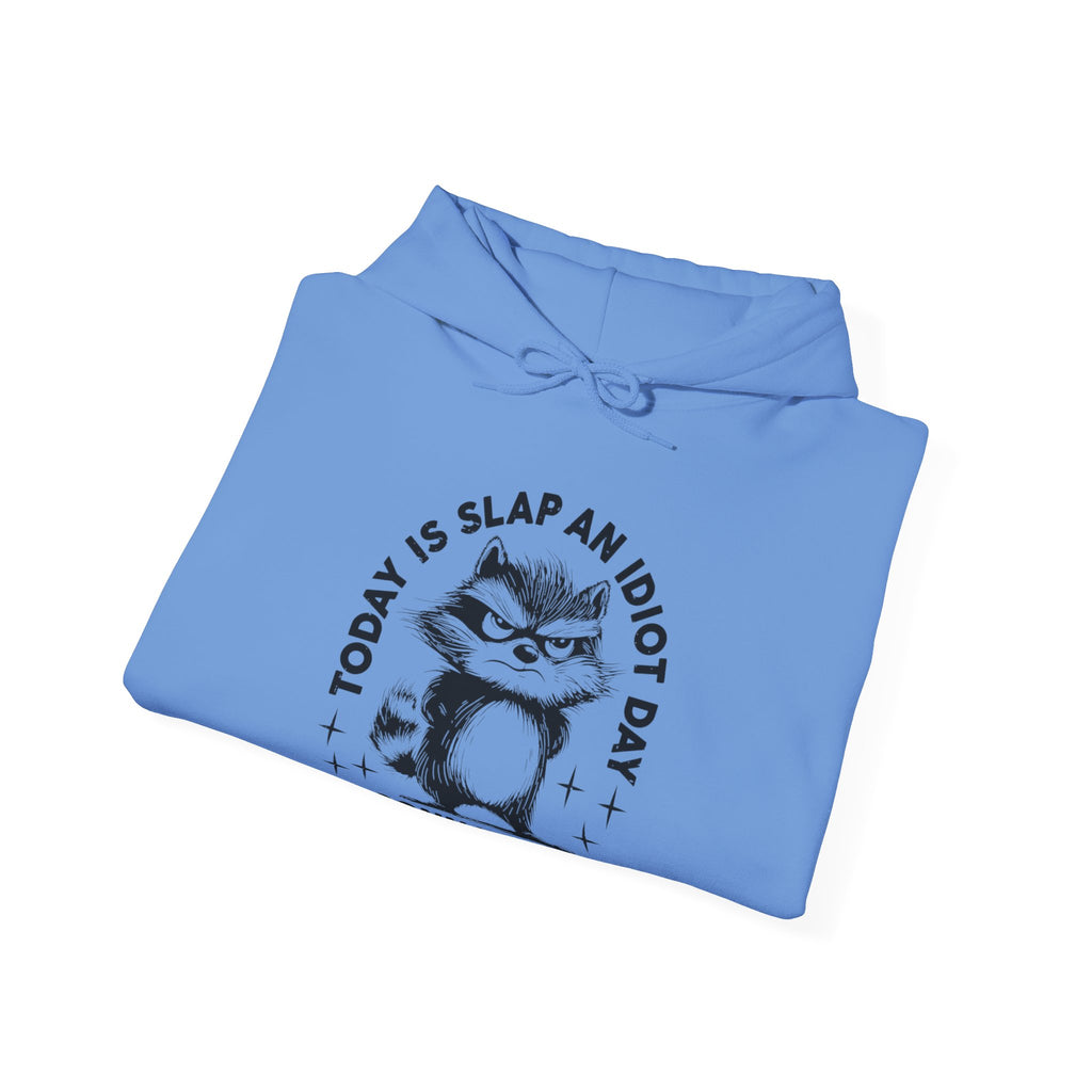 Funny Cat Quote Hoodie - Today is Slap an Idiot Day, Gift for Cat Lovers, Humor Sweatshirt, Cozy Unisex Top, Unique Birthday Present