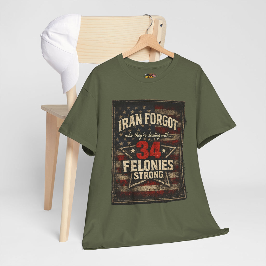 34 Felonies Strong Graphic Tee — Vintage Americana Felon Humor T-Shirt
