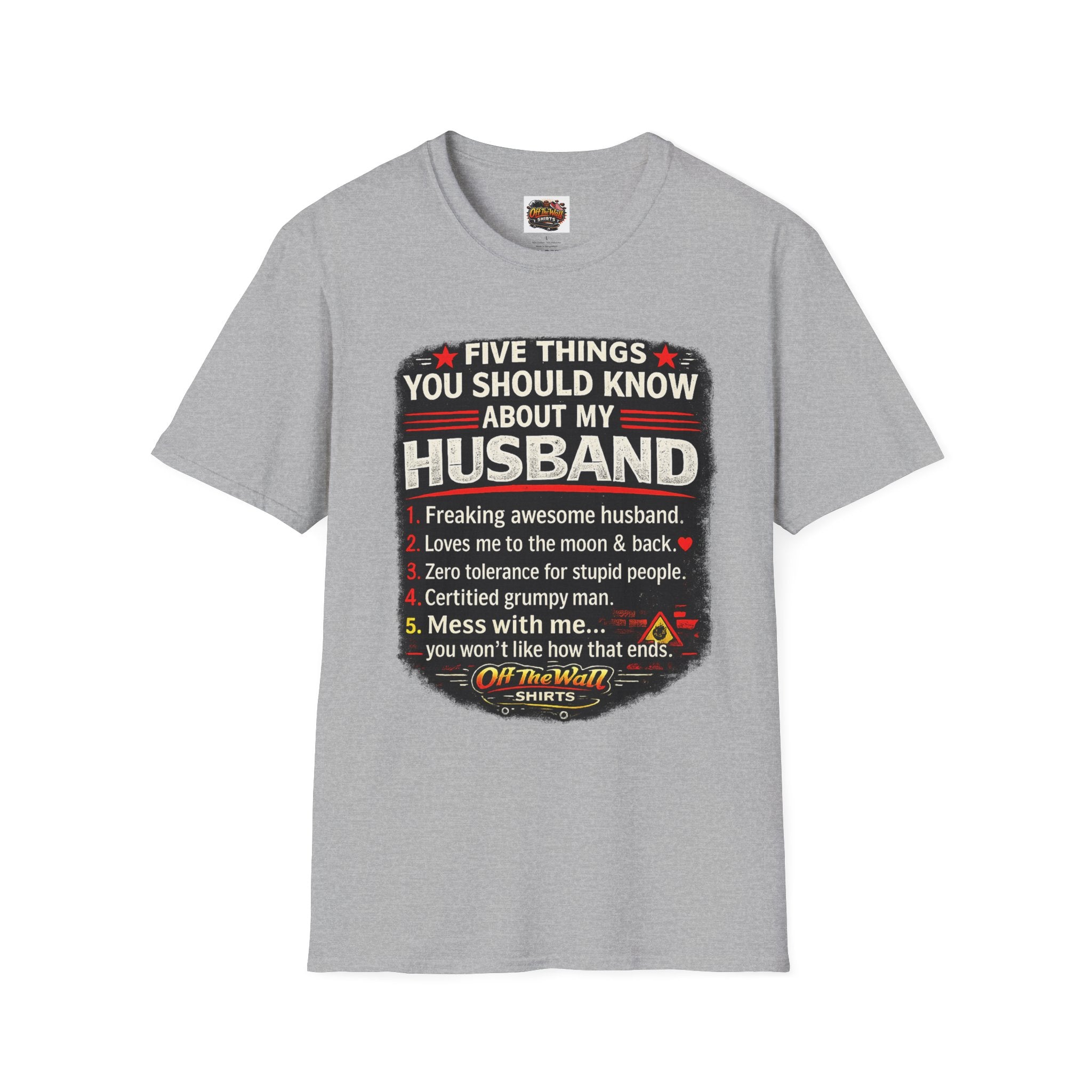 Husband Facts T-Shirt — “Five Things You Should Know About My Husband” Funny Gift Tee