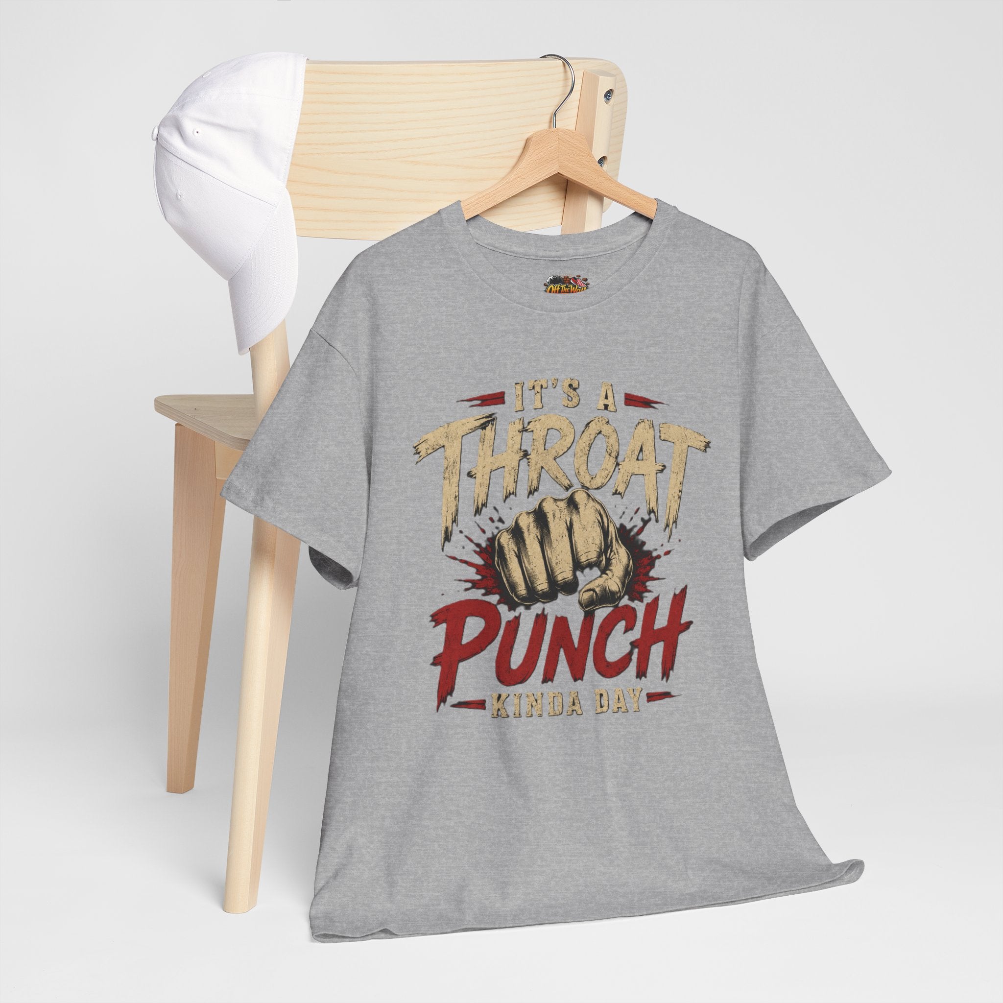 T-Shirt — "It's a Throat Punch Kinda Day" Graphic Tee