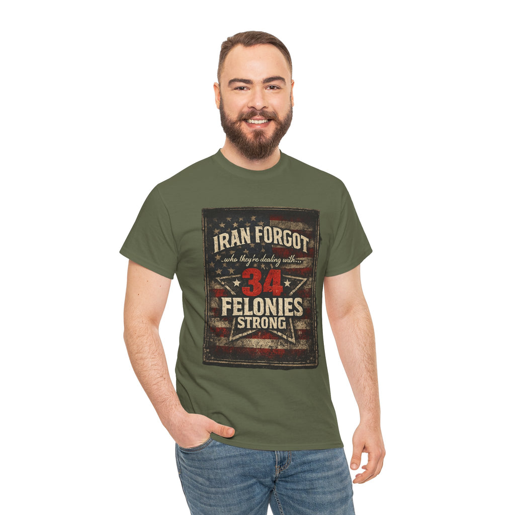 34 Felonies Strong Graphic Tee — Vintage Americana Felon Humor T-Shirt