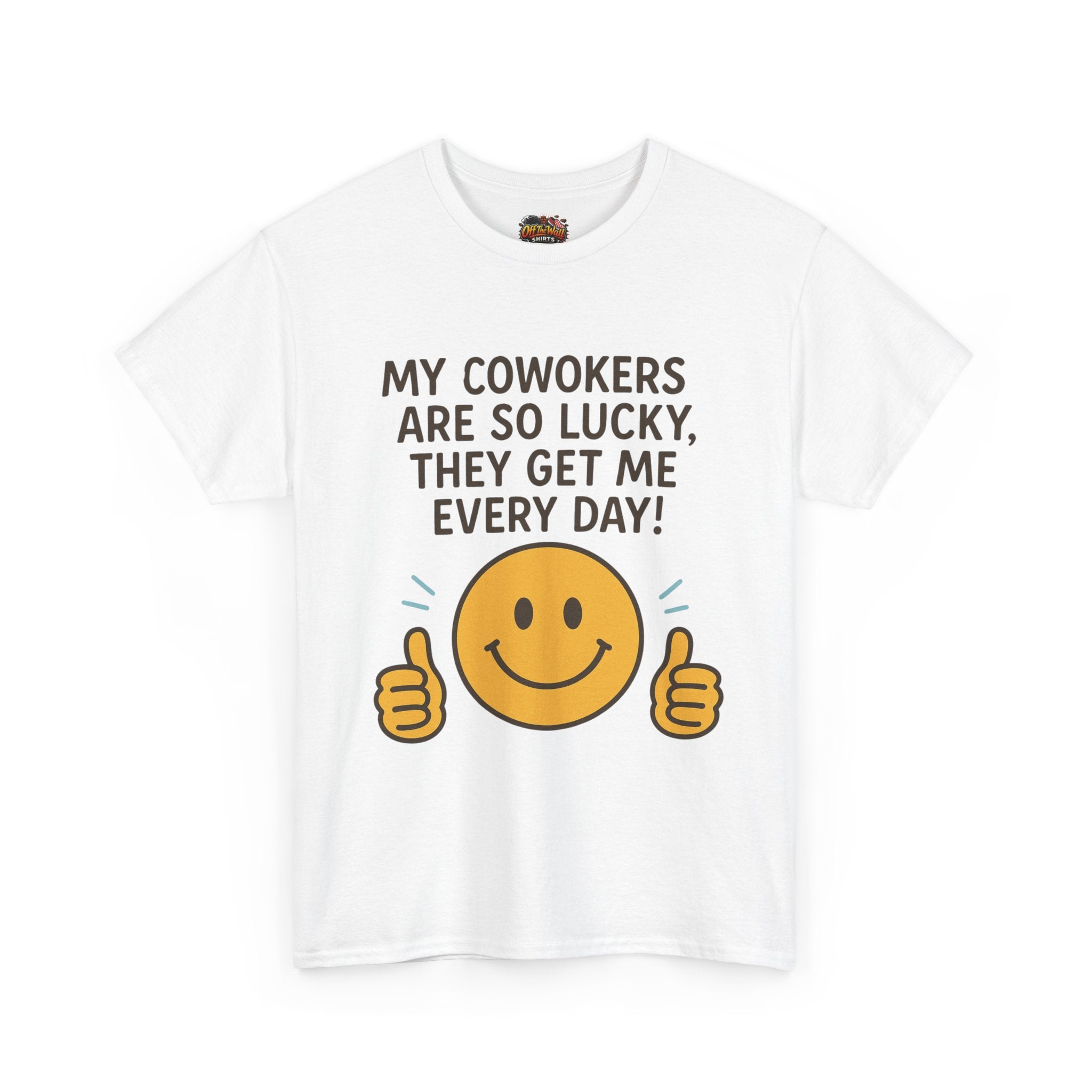 Funny Work Quote Unisex Heavy Cotton Tee, Office Humor Shirt, Coworker Gift, Sarcastic Tee, Work from Home Apparel