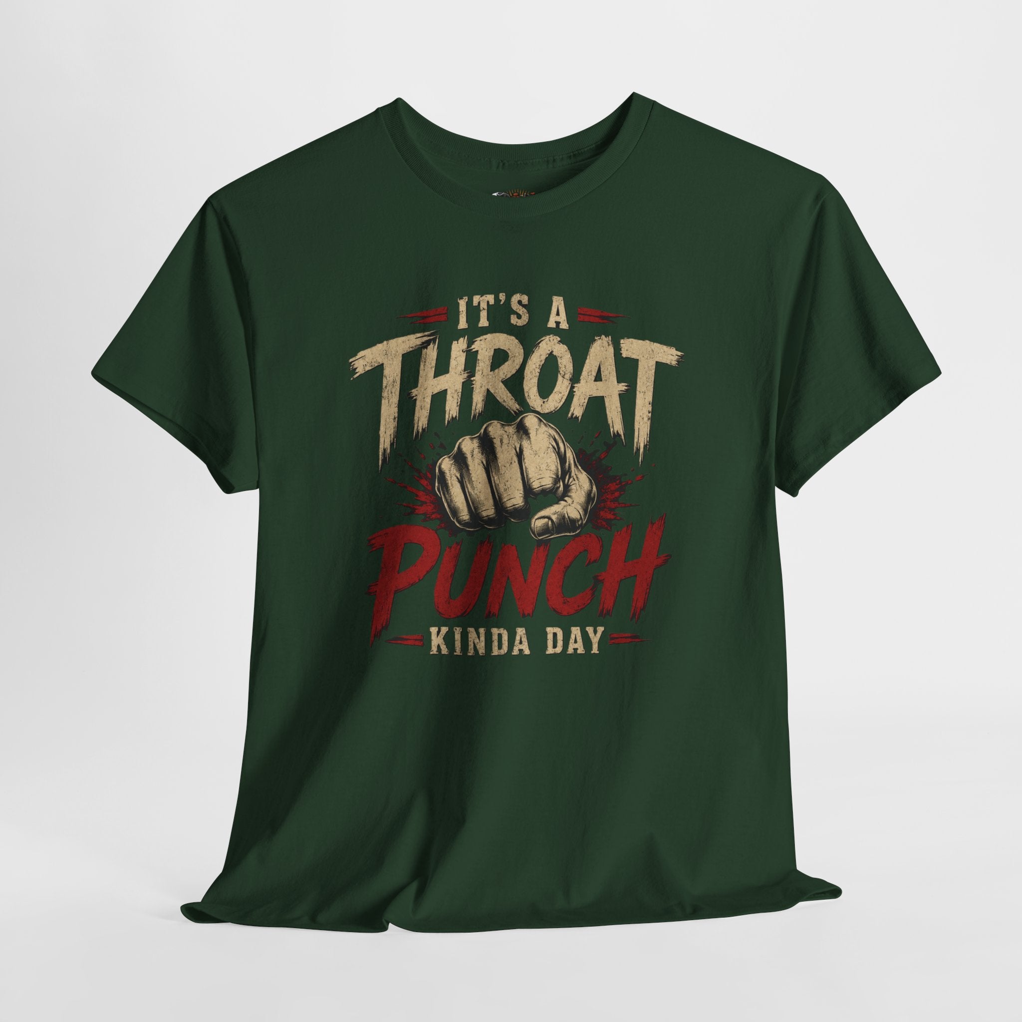 T-Shirt — "It's a Throat Punch Kinda Day" Graphic Tee