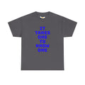Unisex Heavy Cotton Tee - "It Takes One to Know One" | Perfect for Friendship Day, Casual Wear, Gift Ideas, Matching Tees