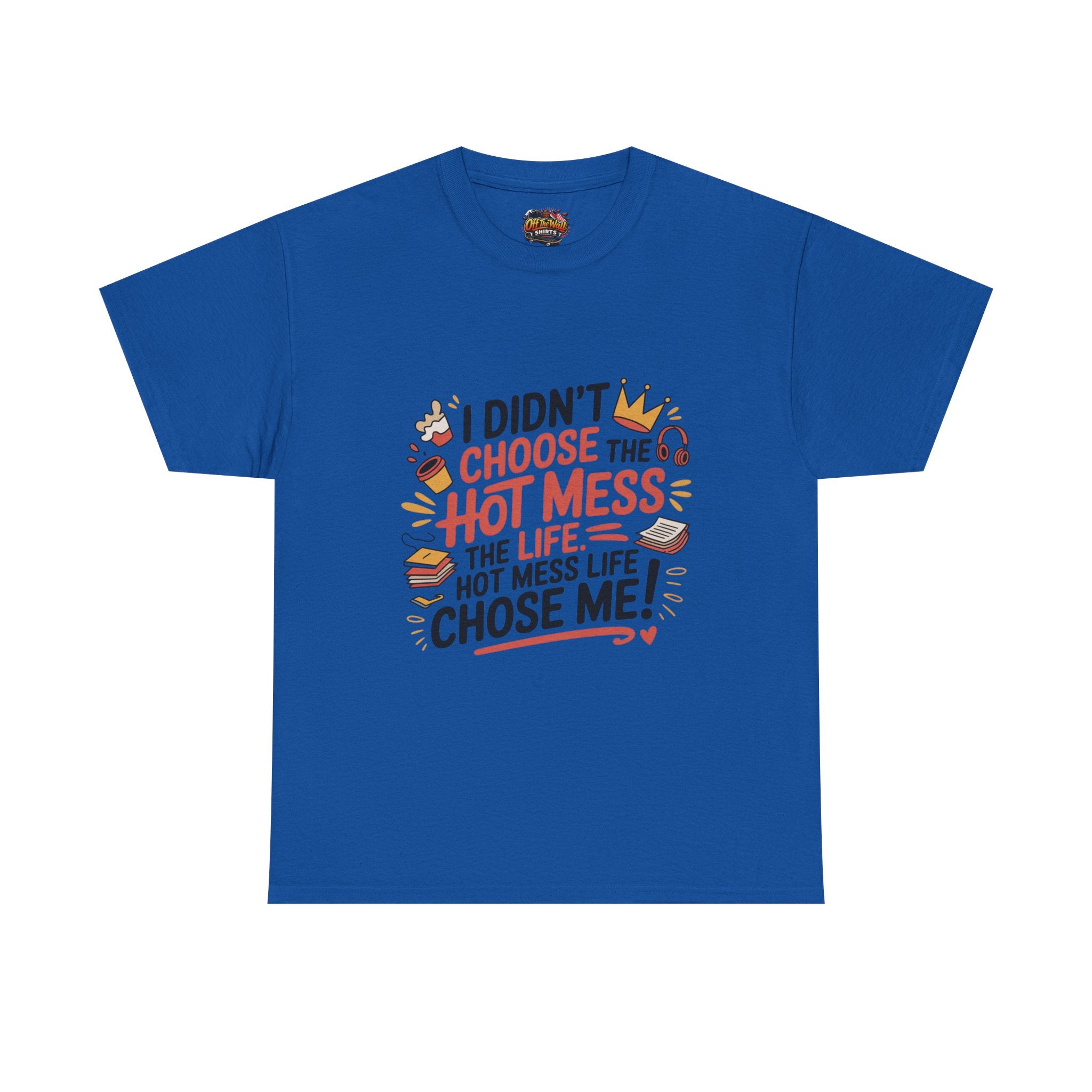 Hot Mess Unisex T-Shirt - Fun Casual Tee, Gift for Friends, Everyday Wear, Funny Quote Shirt, Birthday Gift, Humor Apparel