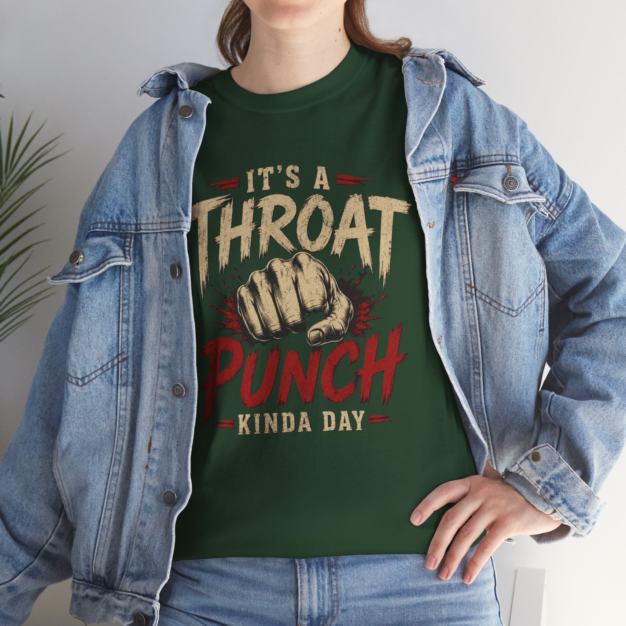 T-Shirt — "It's a Throat Punch Kinda Day" Graphic Tee
