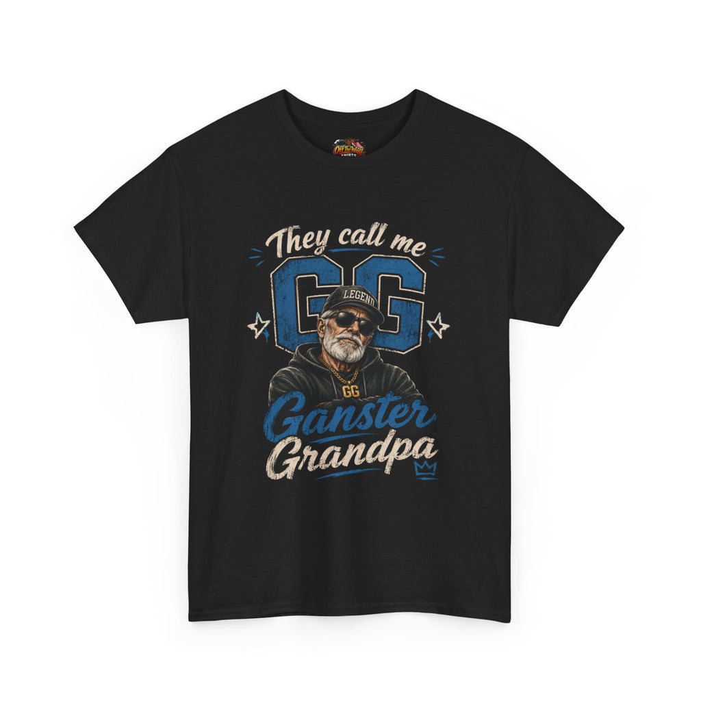 They Call Me GG - Gangster Grandpa T-Shirt