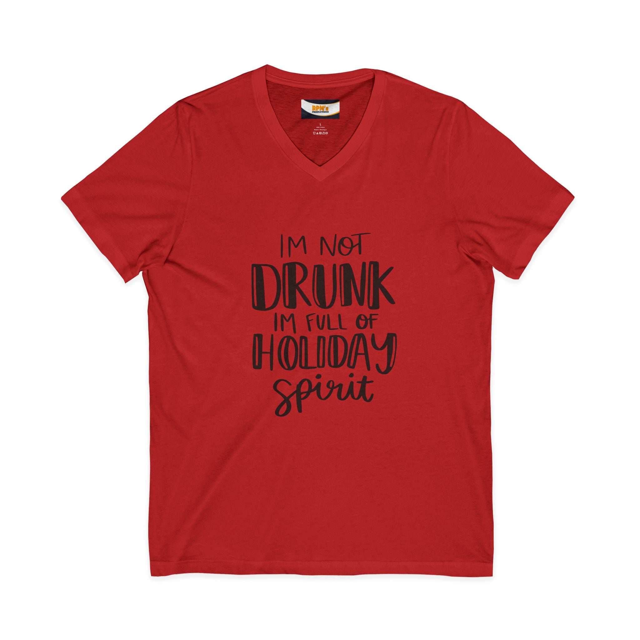 Holiday Spirit V-Neck Tee, Funny Holiday T-Shirt, Christmas V-Neck Shirt, Unisex Graphic Tee, Festive Message Top
