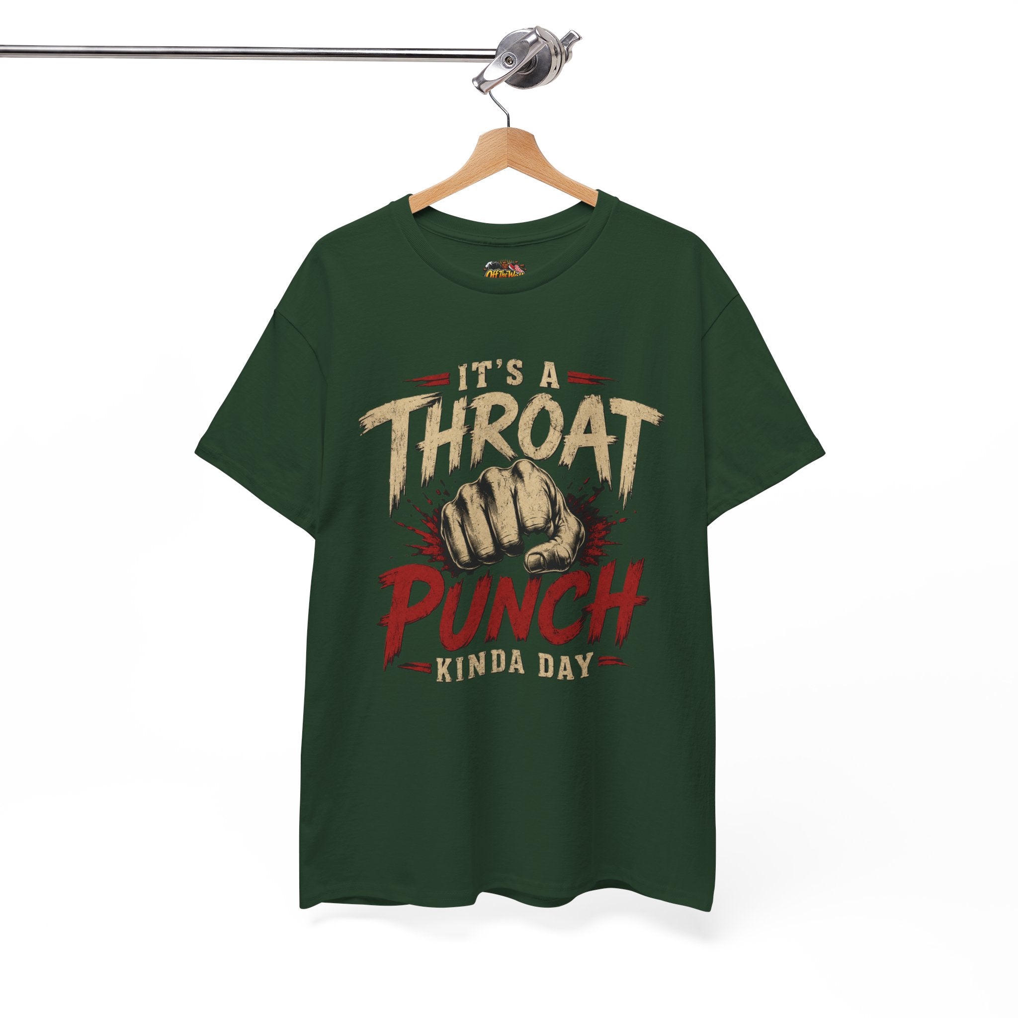 T-Shirt — "It's a Throat Punch Kinda Day" Graphic Tee