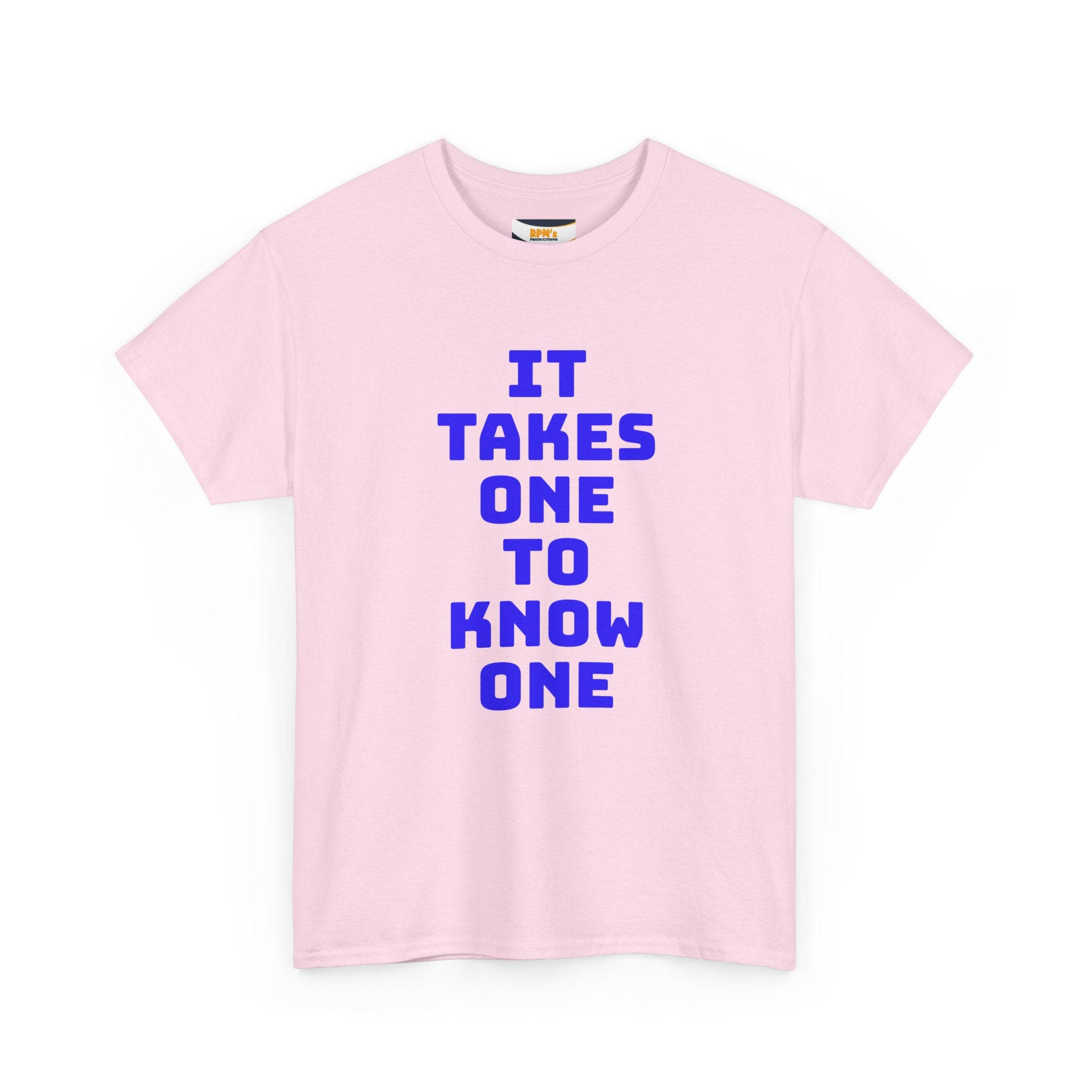 Unisex Heavy Cotton Tee - "It Takes One to Know One" | Perfect for Friendship Day, Casual Wear, Gift Ideas, Matching Tees