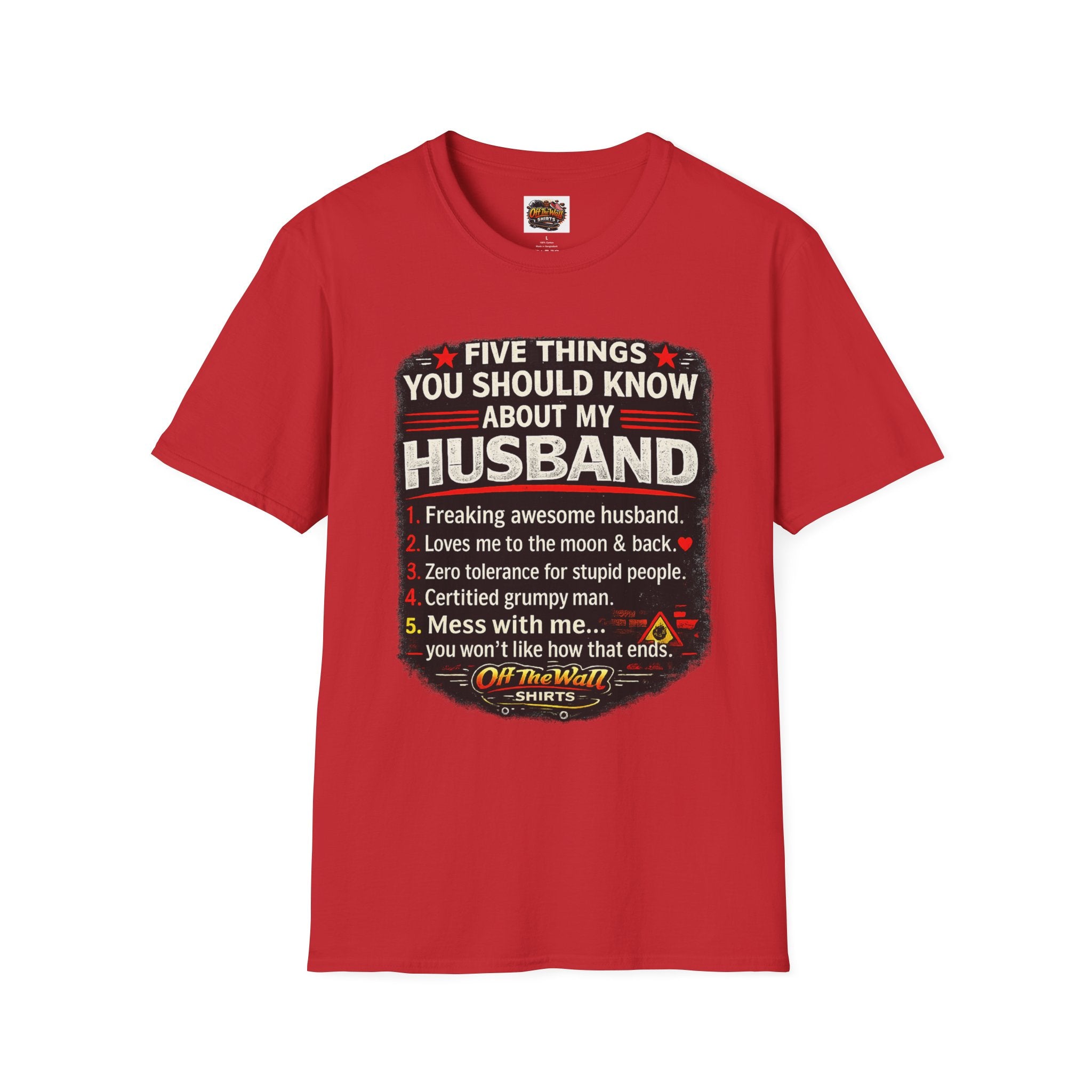 Husband Facts T-Shirt — “Five Things You Should Know About My Husband” Funny Gift Tee