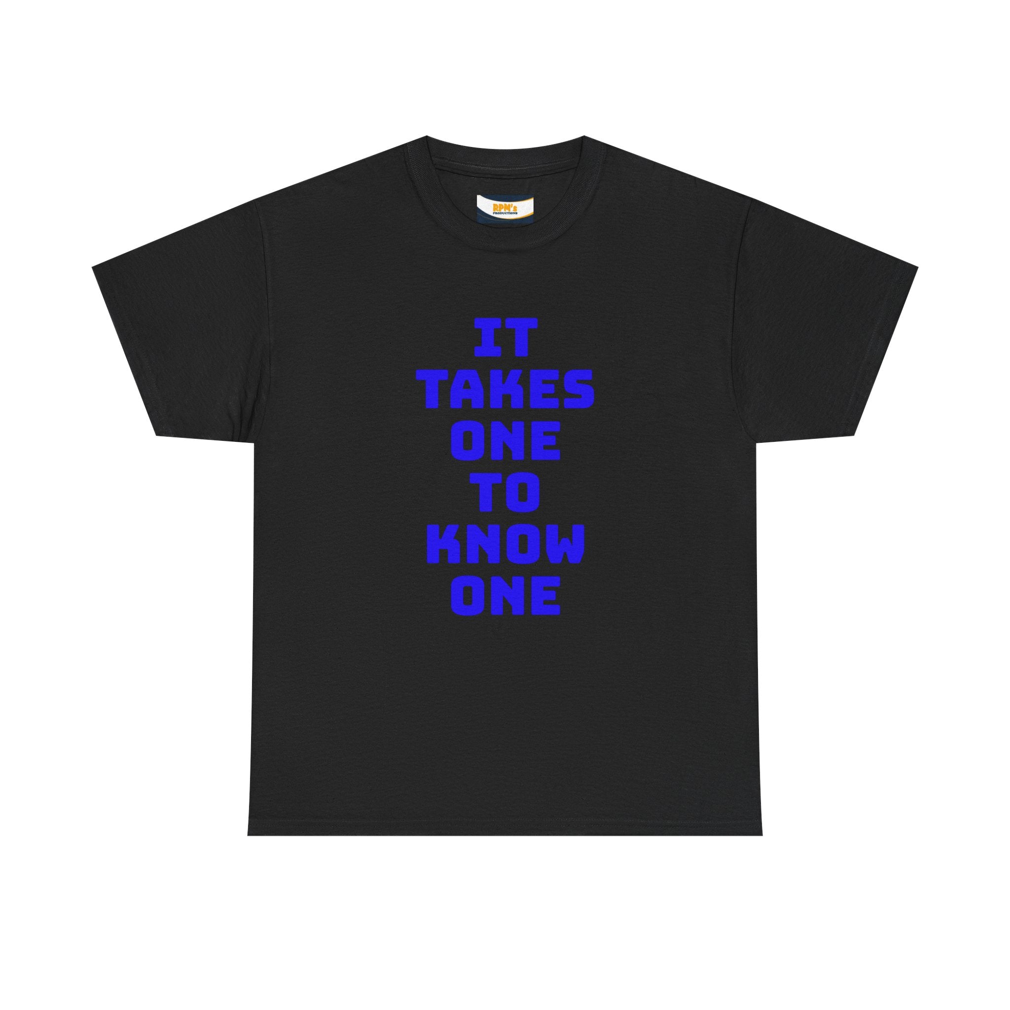 Unisex Heavy Cotton Tee - "It Takes One to Know One" | Perfect for Friendship Day, Casual Wear, Gift Ideas, Matching Tees