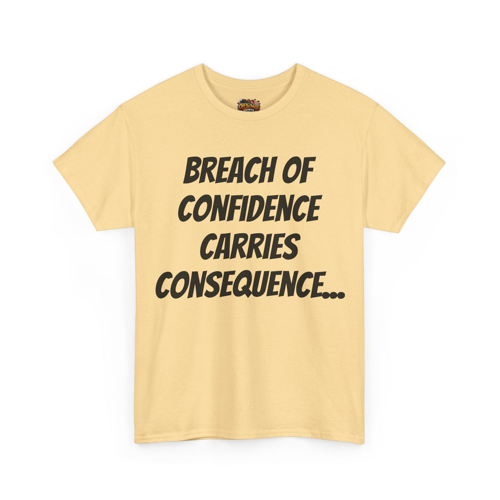 Confidence Breach Tee | Funny Unisex Heavy Cotton Tee, Casual Wear, Gift for Friends, Trendy Novelty Shirt, Statement Apparel