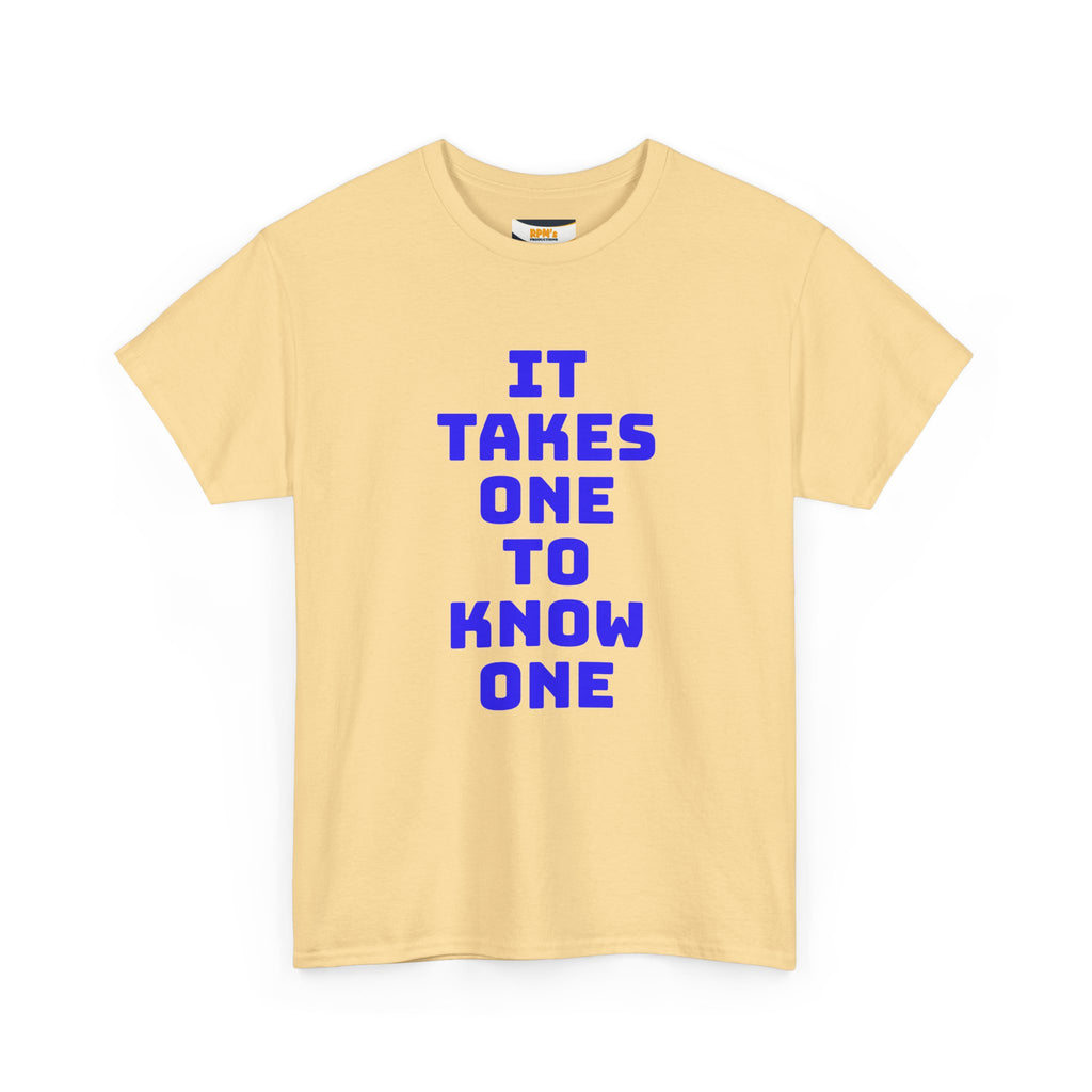 Unisex Heavy Cotton Tee - "It Takes One to Know One" | Perfect for Friendship Day, Casual Wear, Gift Ideas, Matching Tees