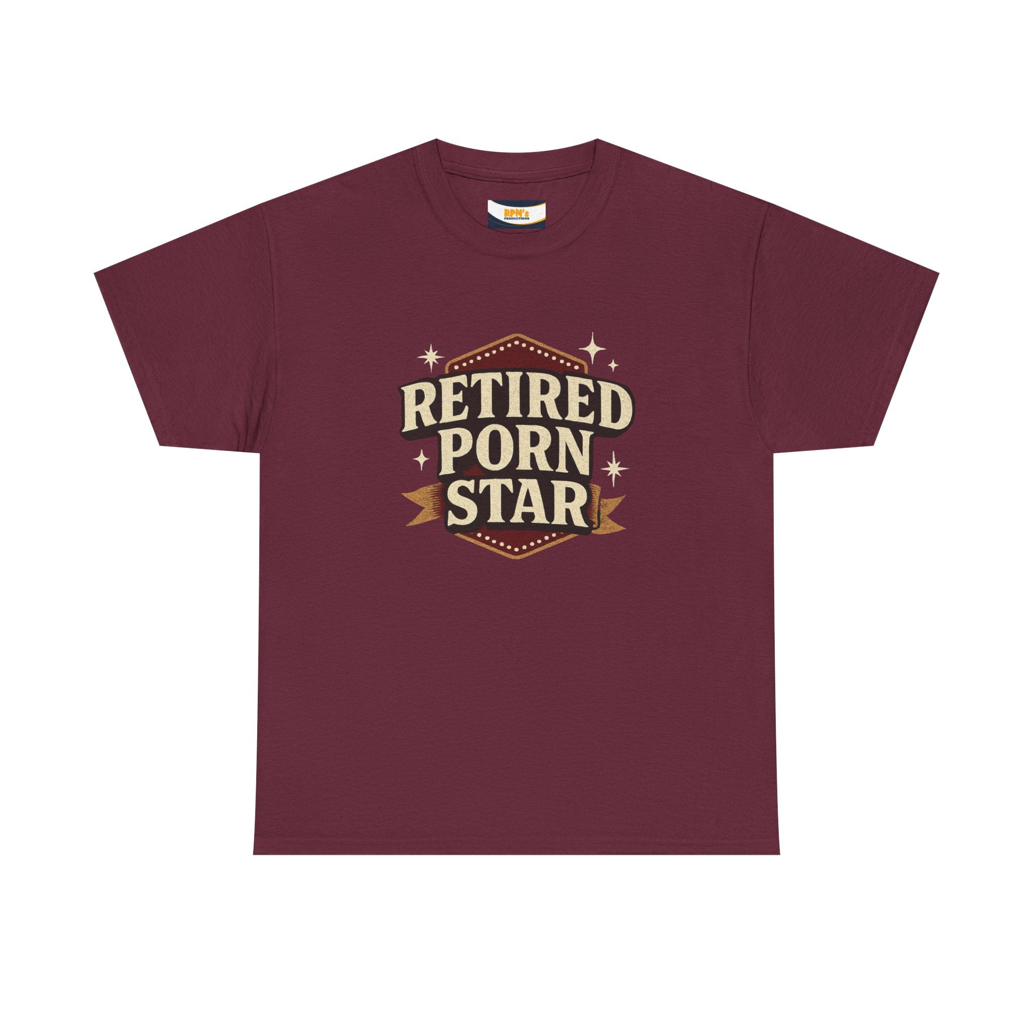 Retired Porn Star Unisex Heavy Cotton Tee, Funny Gift, Party Tee, Humorous Shirt, Adult Humor Apparel, Birthday Present