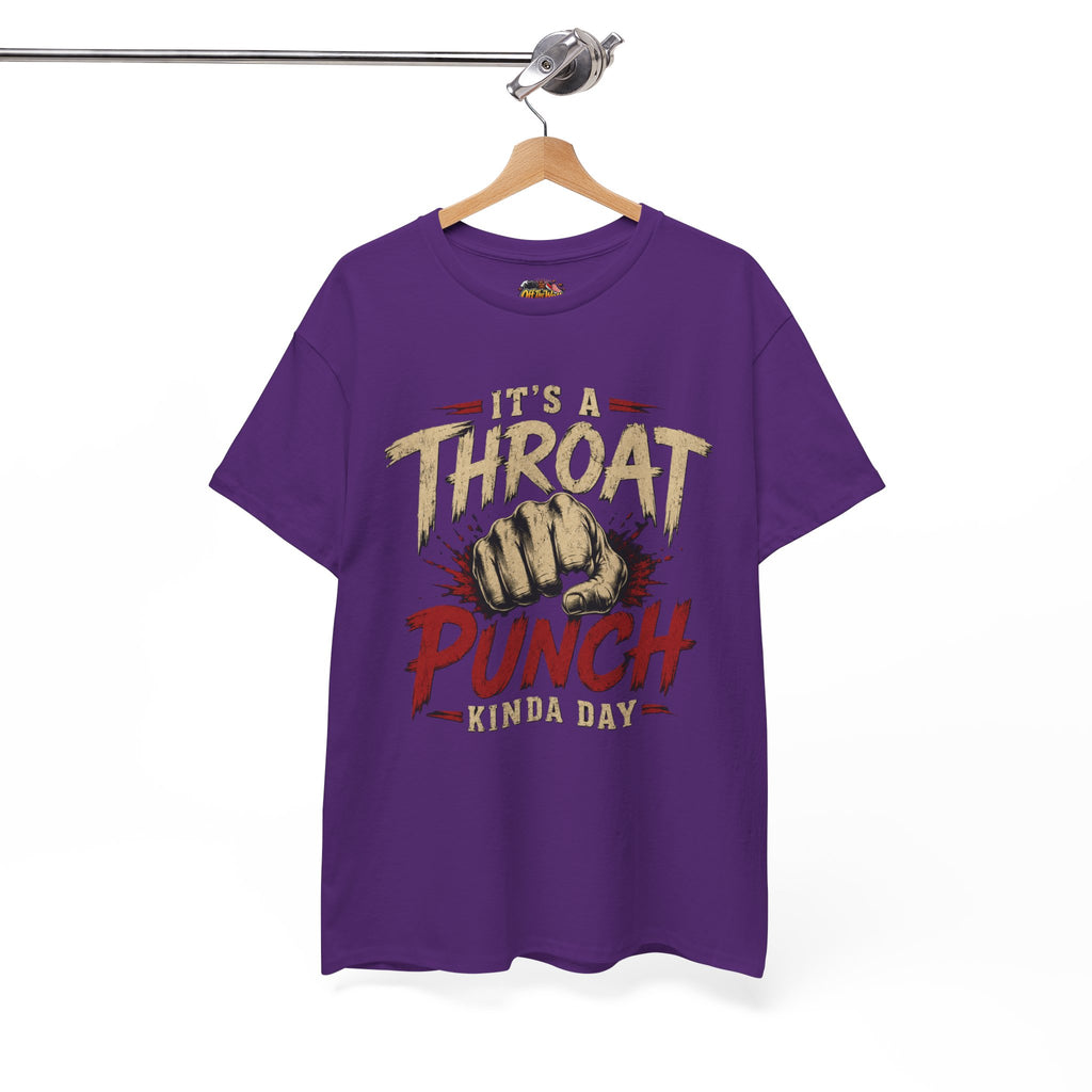 T-Shirt — "It's a Throat Punch Kinda Day" Graphic Tee