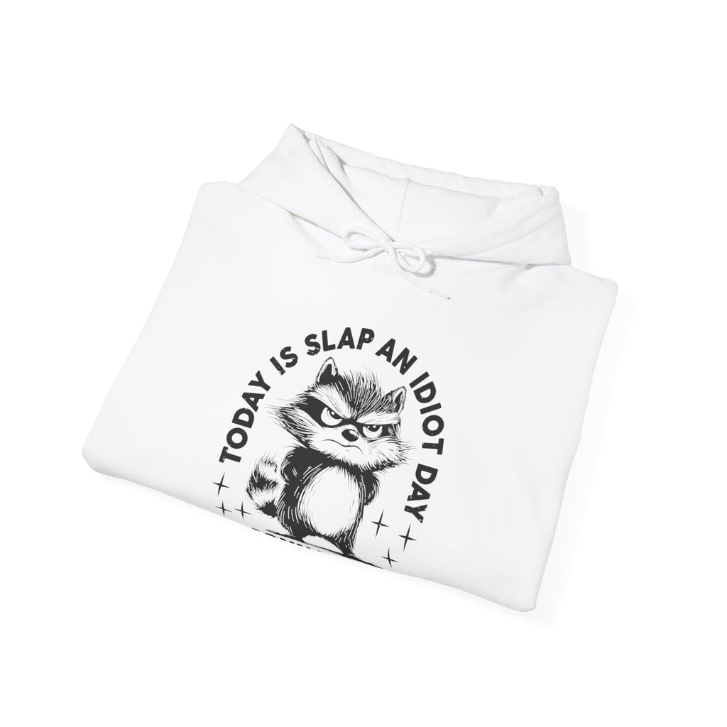 Funny Cat Quote Hoodie - Today is Slap an Idiot Day, Gift for Cat Lovers, Humor Sweatshirt, Cozy Unisex Top, Unique Birthday Present