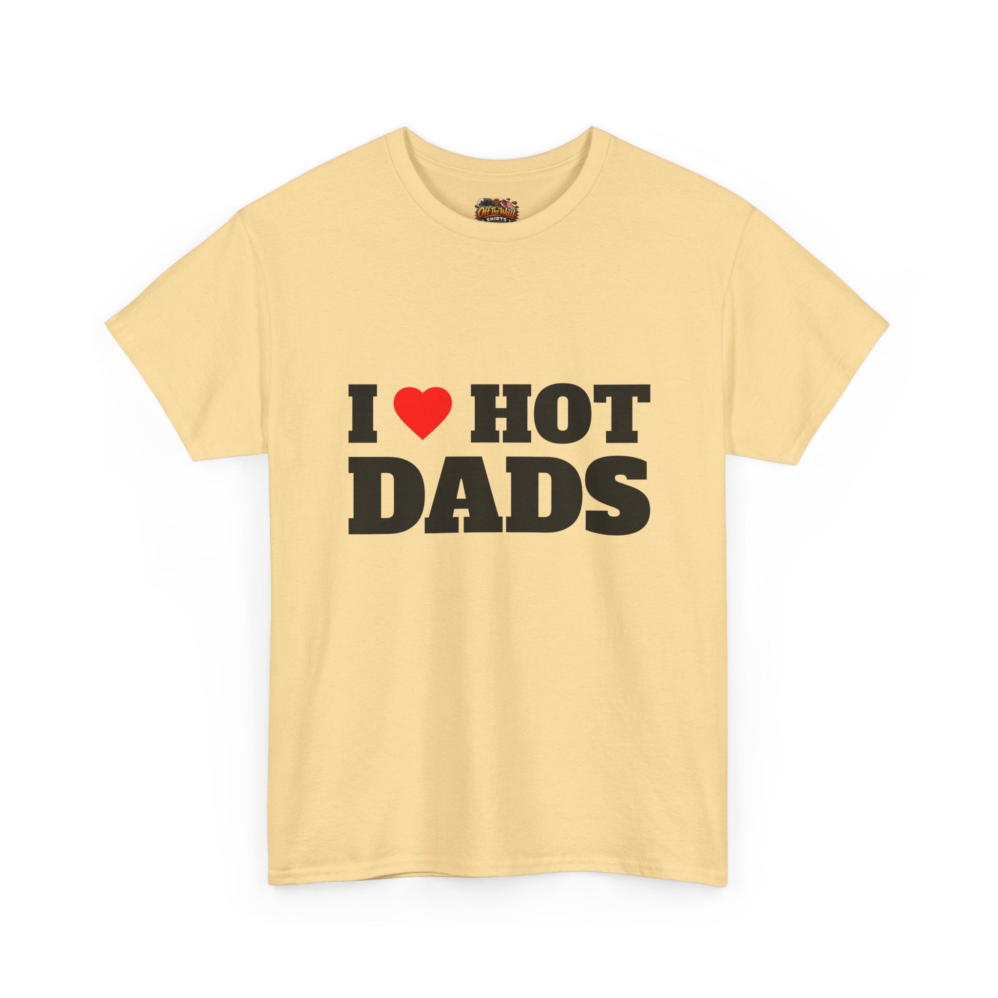 I LOVE HOT DADS Unisex Heavy Cotton Tee