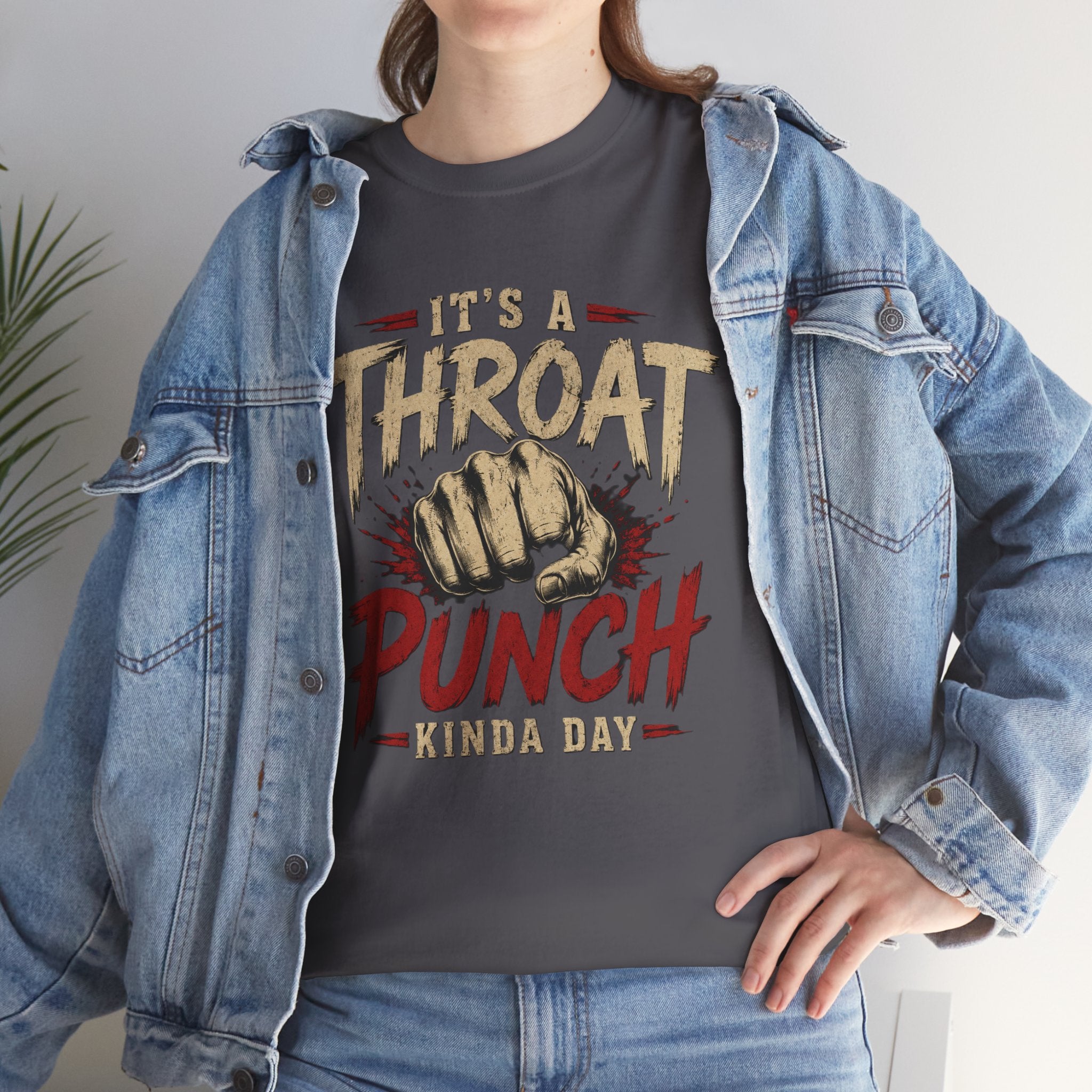 T-Shirt — "It's a Throat Punch Kinda Day" Graphic Tee