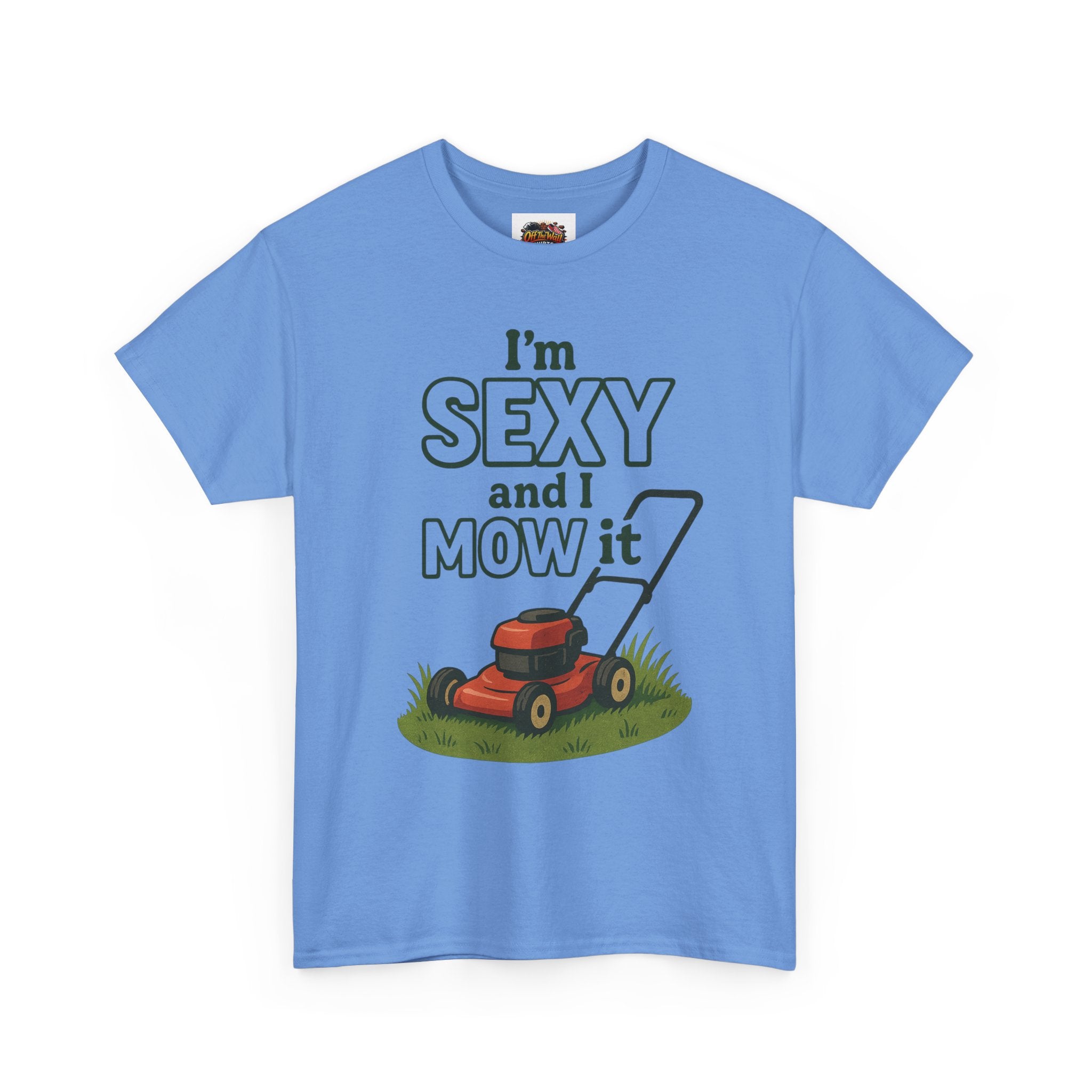 I'm Sexy and I Mow It Tee, Funny Gardening Shirt, Gift for Lawn Lovers, Unisex Cotton Tee, Perfect for Father's Day