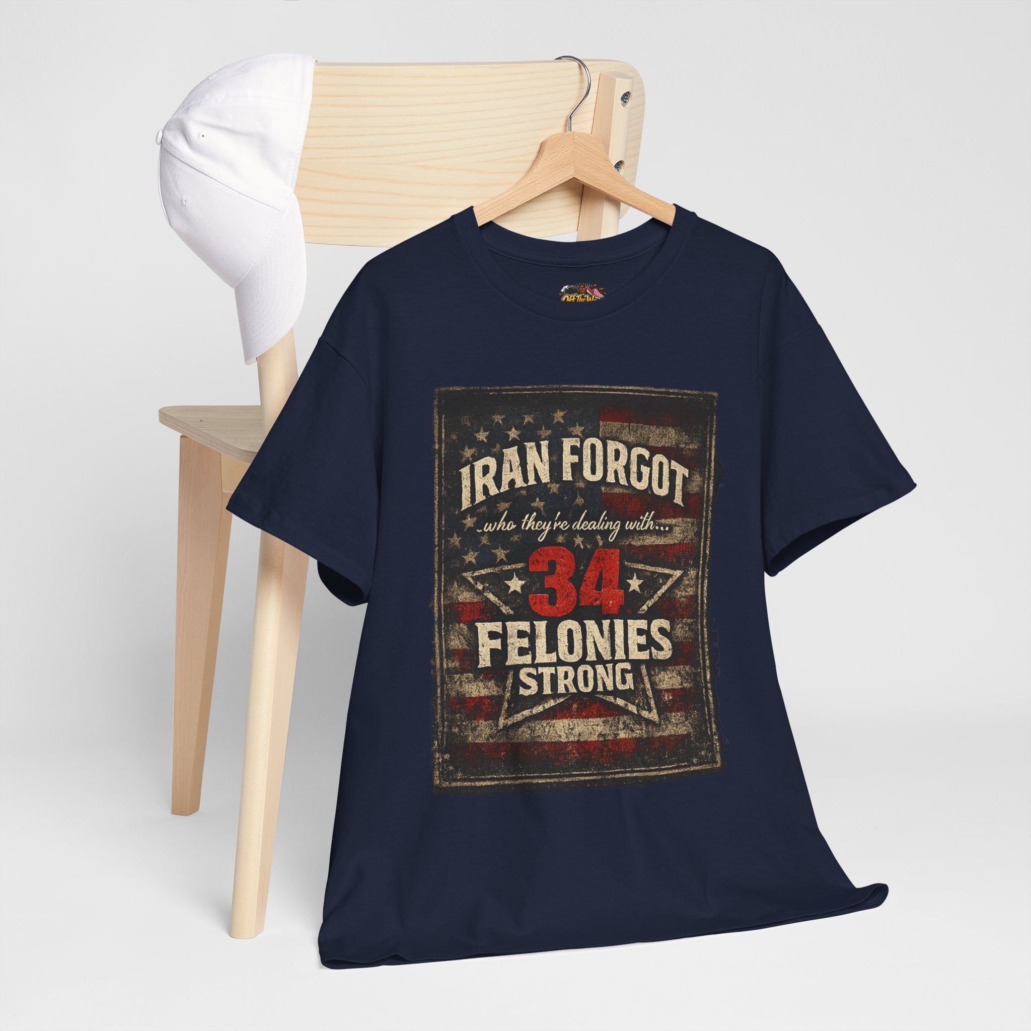 34 Felonies Strong Graphic Tee — Vintage Americana Felon Humor T-Shirt