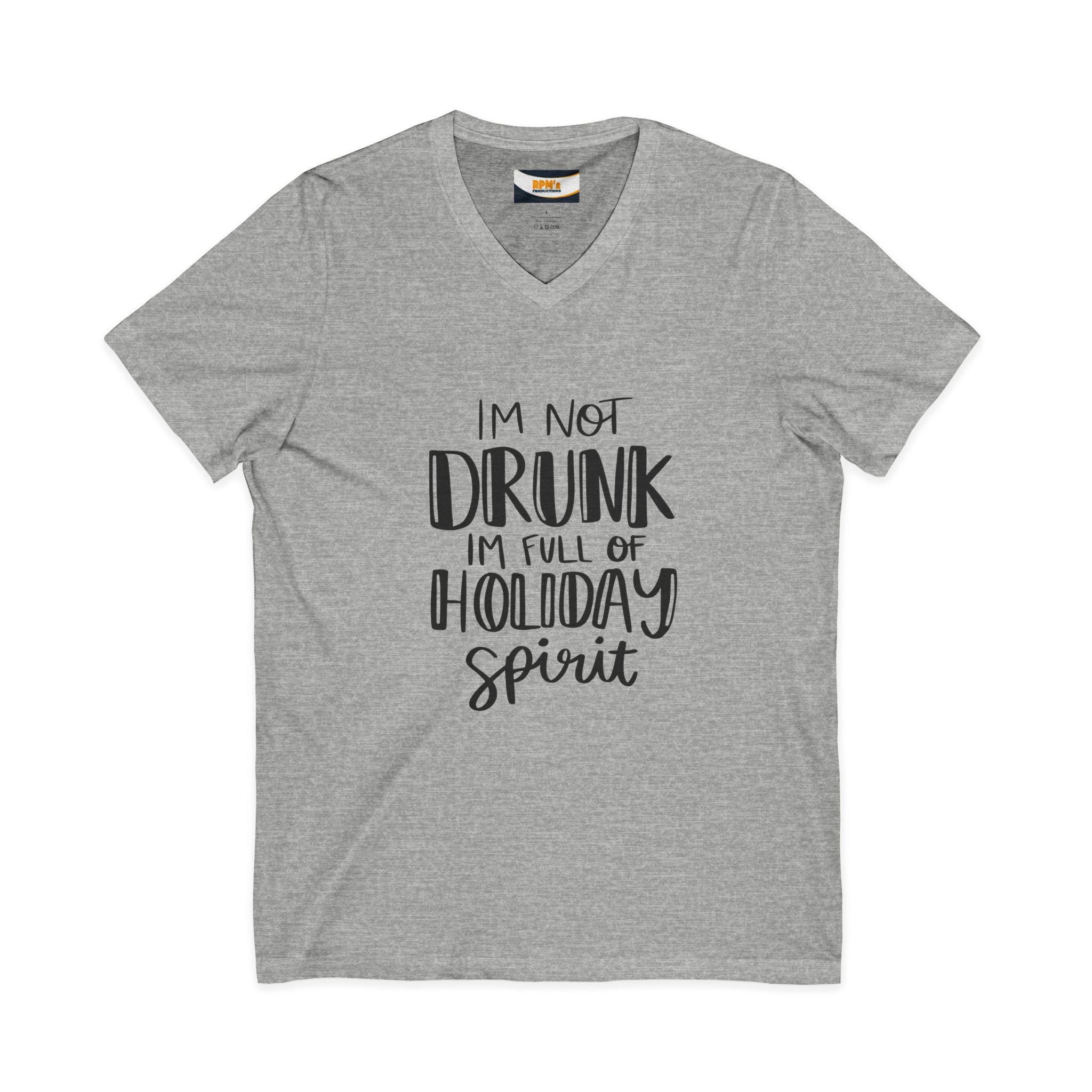 Holiday Spirit V-Neck Tee, Funny Holiday T-Shirt, Christmas V-Neck Shirt, Unisex Graphic Tee, Festive Message Top